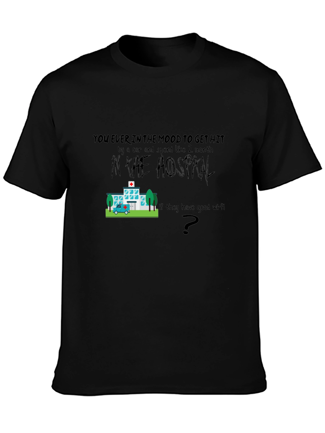 Black Humorous Hospital Graphic T-Shirt view 3