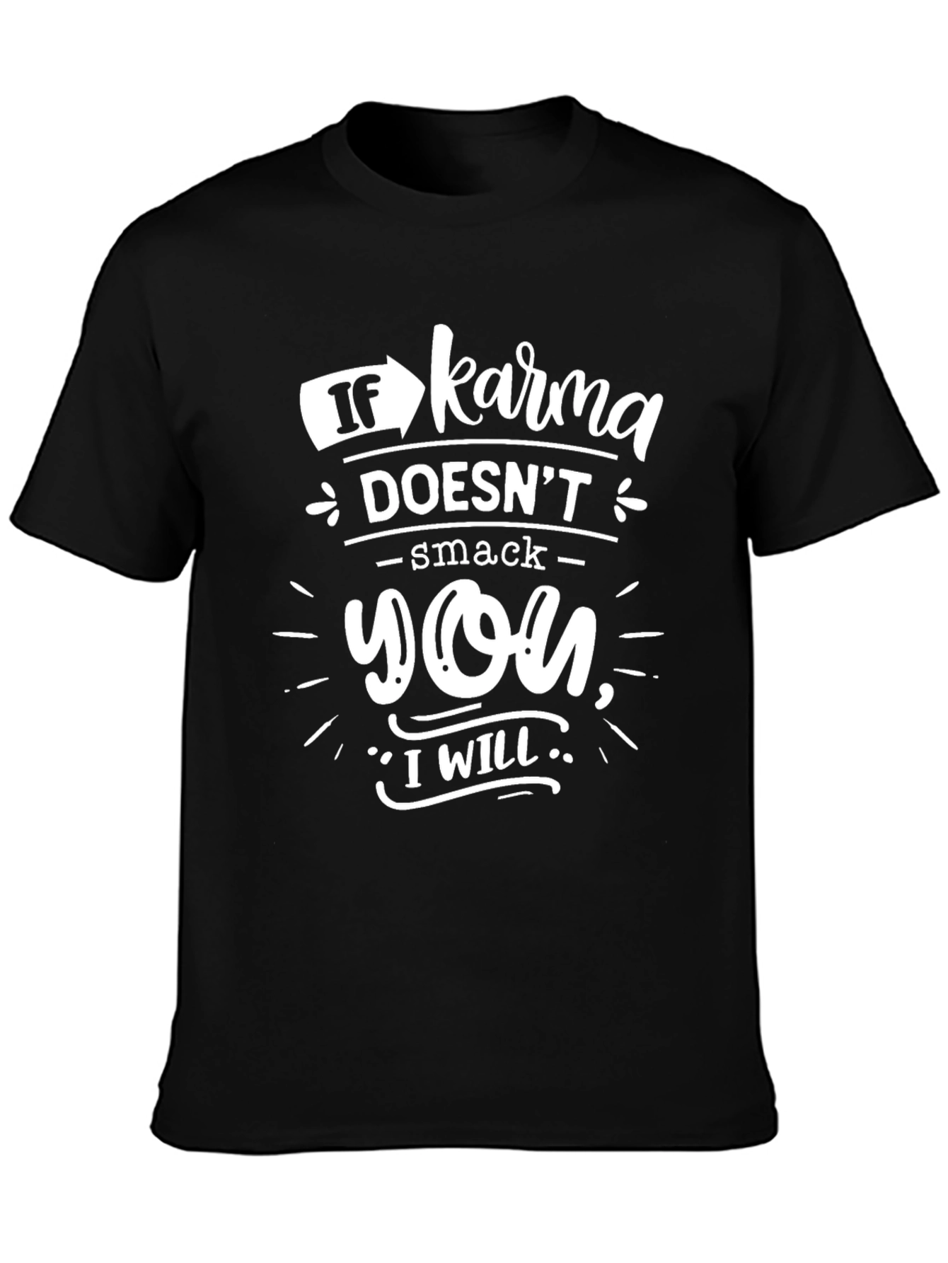 Black Karma Will Get You Funny Graphic Tee view 3