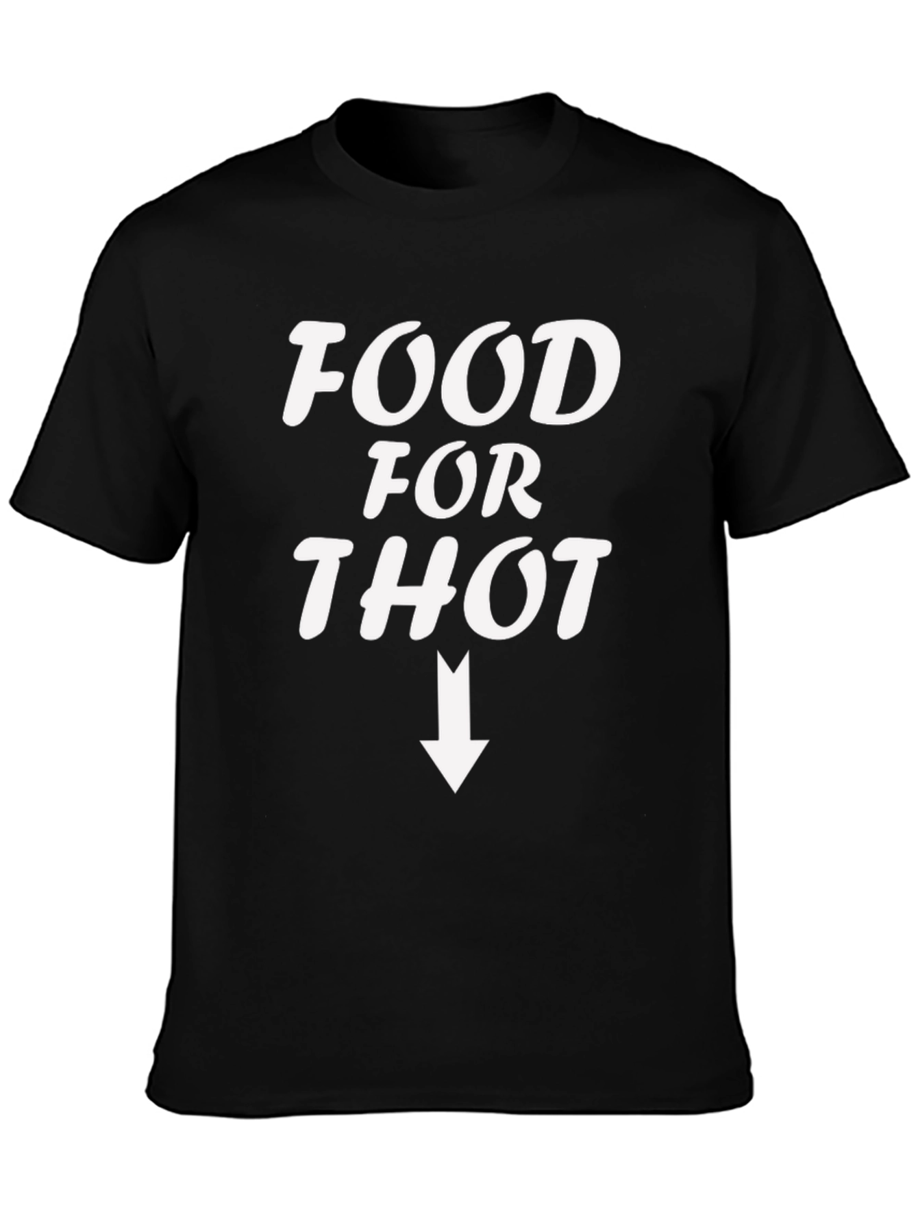 Black Food For Thot T-Shirt - Funny Slogan Tee view 3