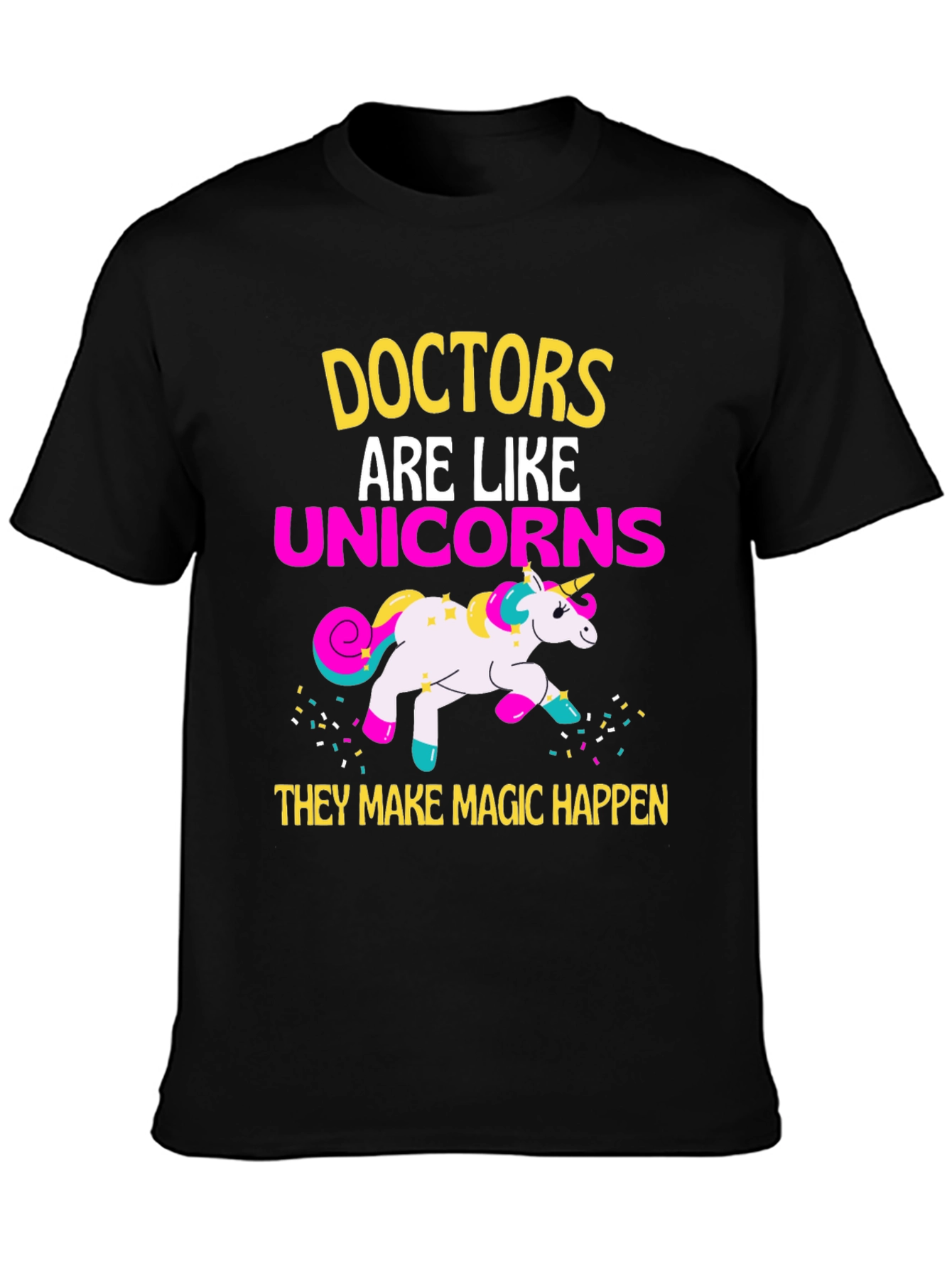 Black Doctors are Like Unicorns T-Shirt view 3