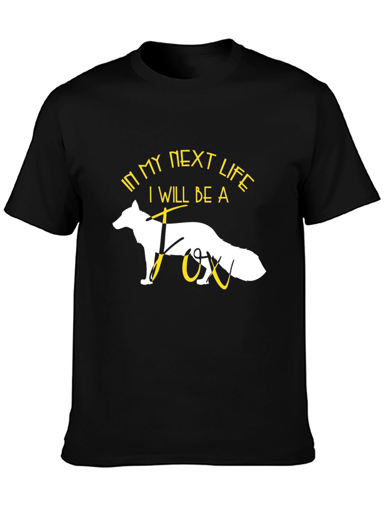 Black In My Next Life Fox T-Shirt view 3