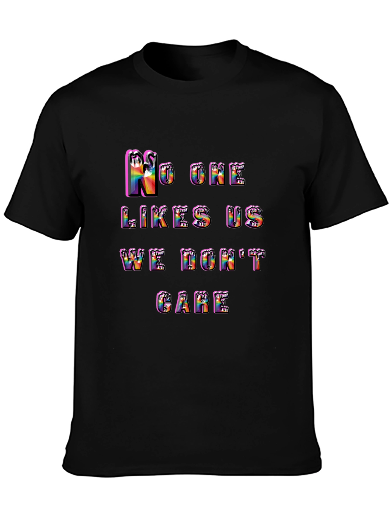 Black Rainbow Pride T-Shirt - "No One Likes Us" view 3