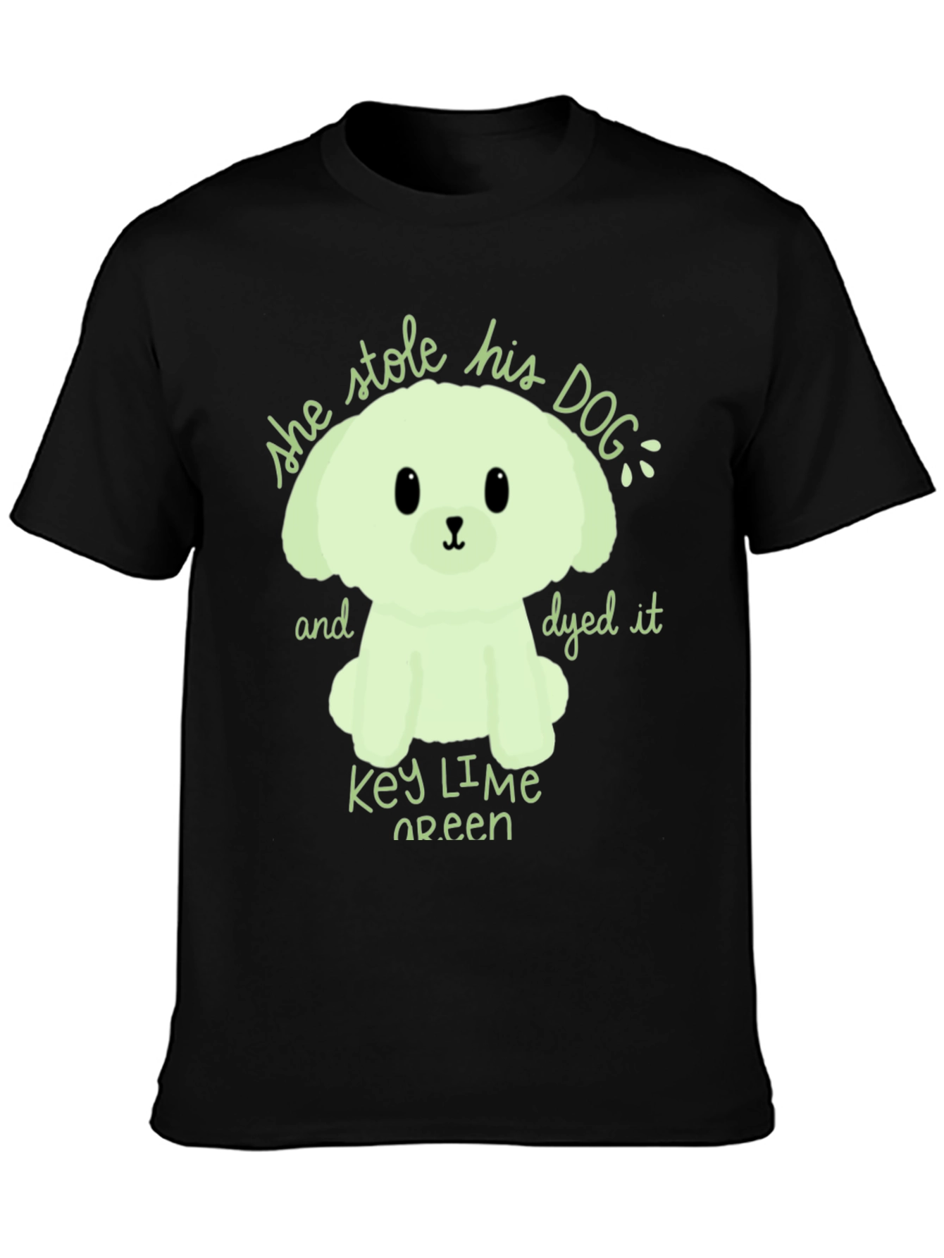 Black Key Lime Green Dog T-Shirt - 'She Stole His Dog' Graphic Tee view 3