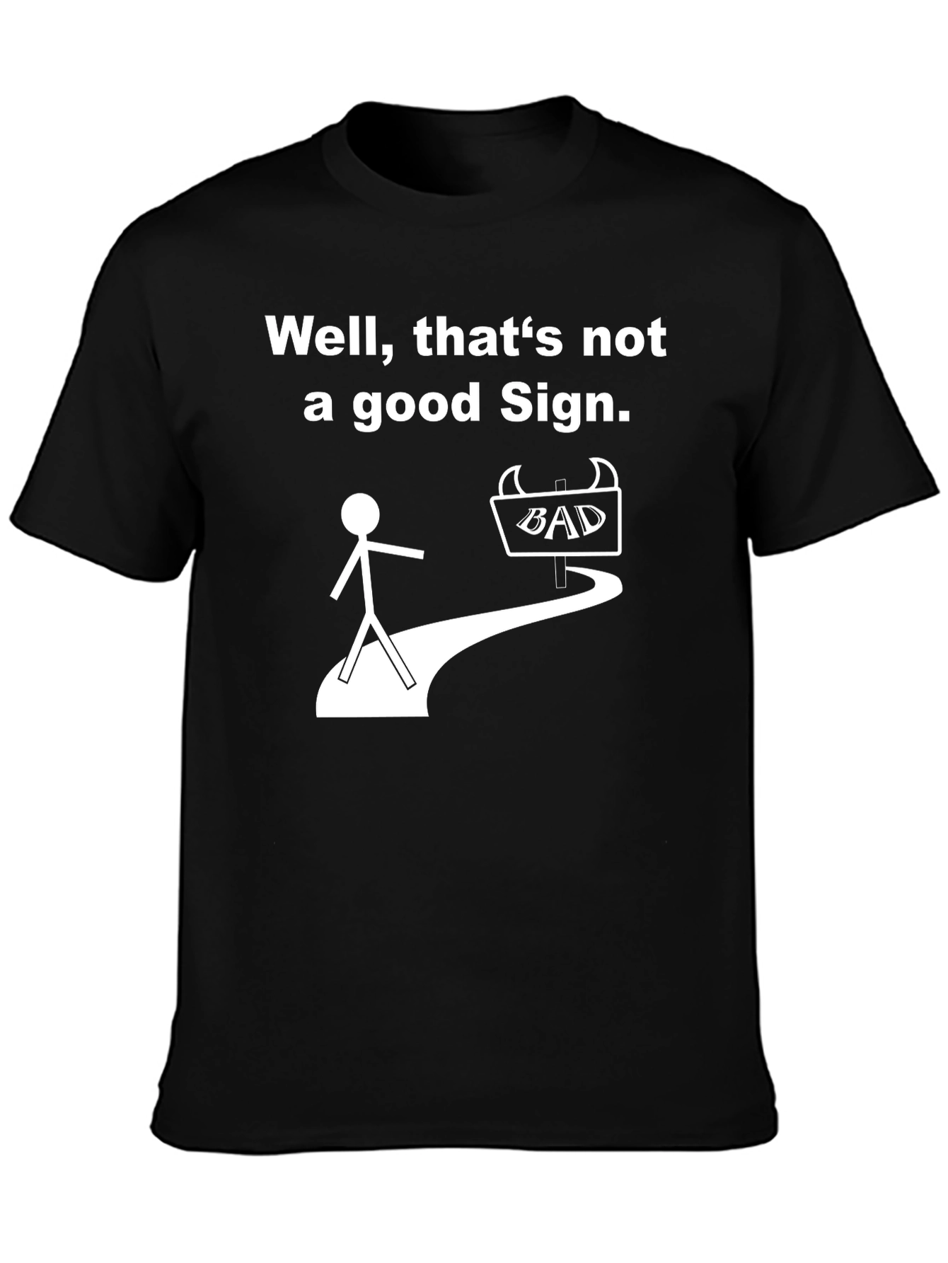 Black Funny Graphic T-Shirt - Bad Sign view 3