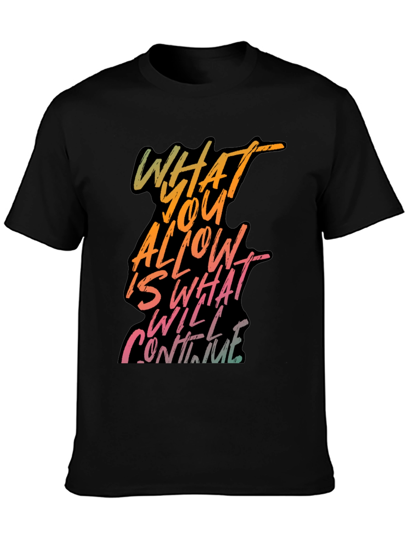 Black Inspirational Graphic Tee - What You Allow view 3