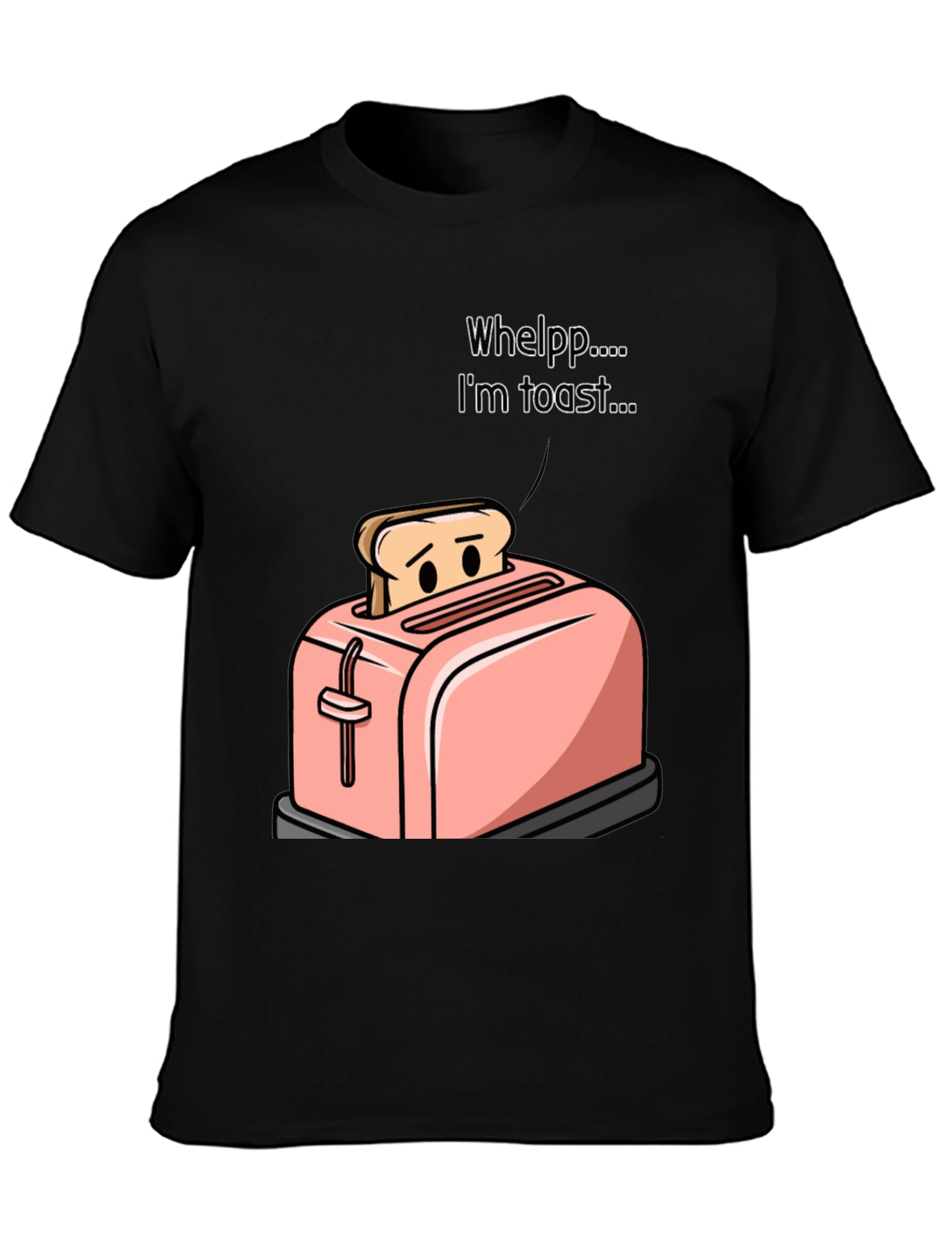Black I'm Toast Funny Graphic T-Shirt view 3