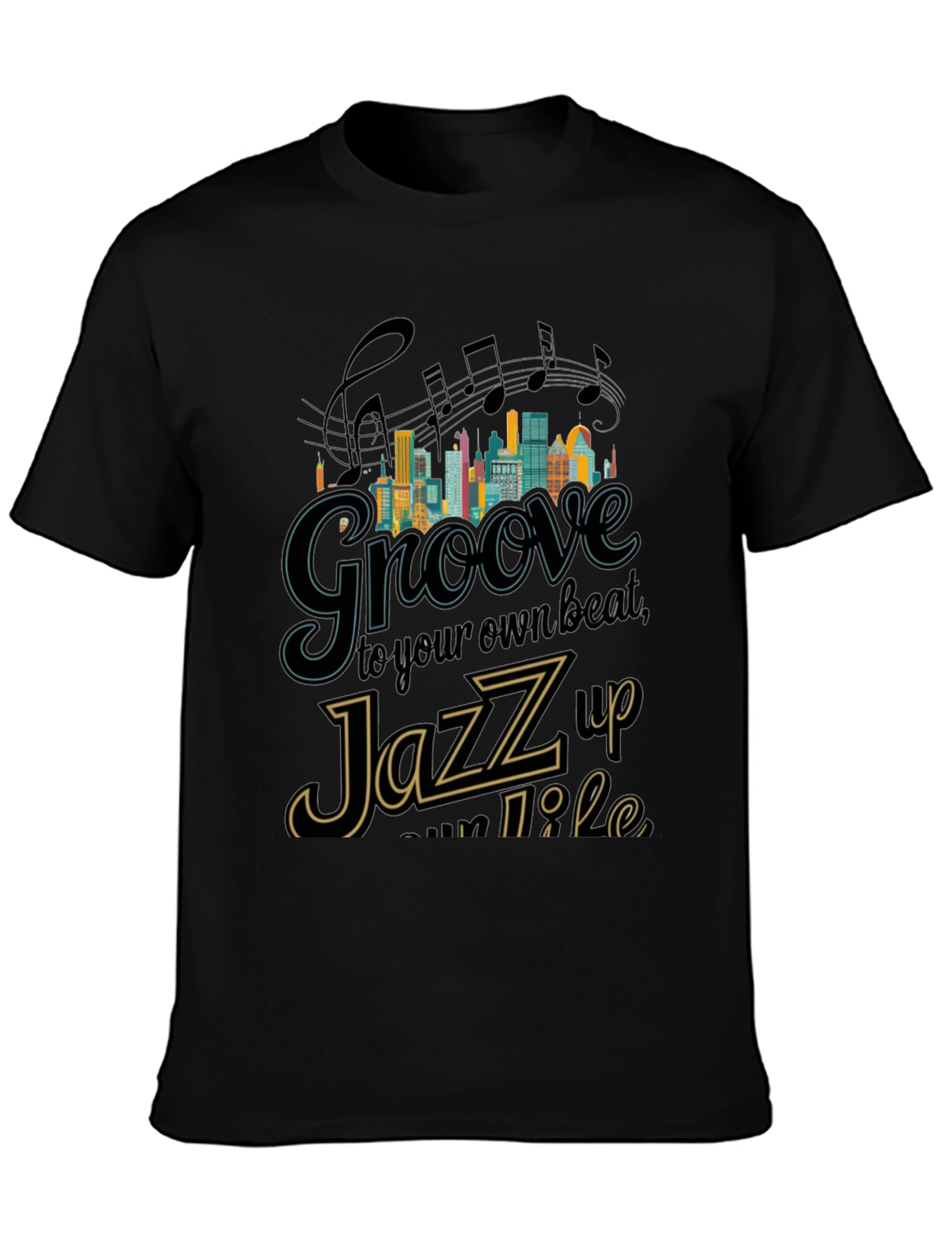 Black Groove to Your Beat, Jazz Up Your Life Graphic T-Shirt view 3