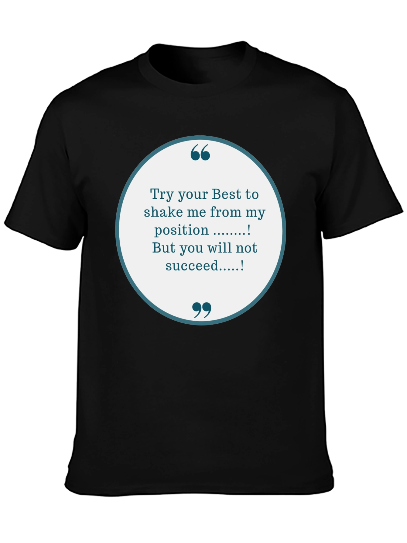 Black Motivational T-Shirt: 'Try Your Best' view 3