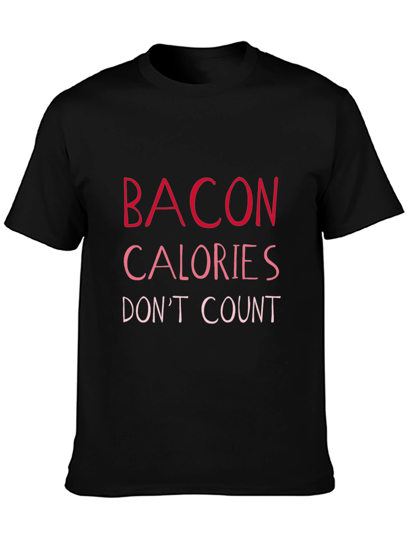 Black Bacon Calories Don't Count T-Shirt - Funny Foodie Tee view 3