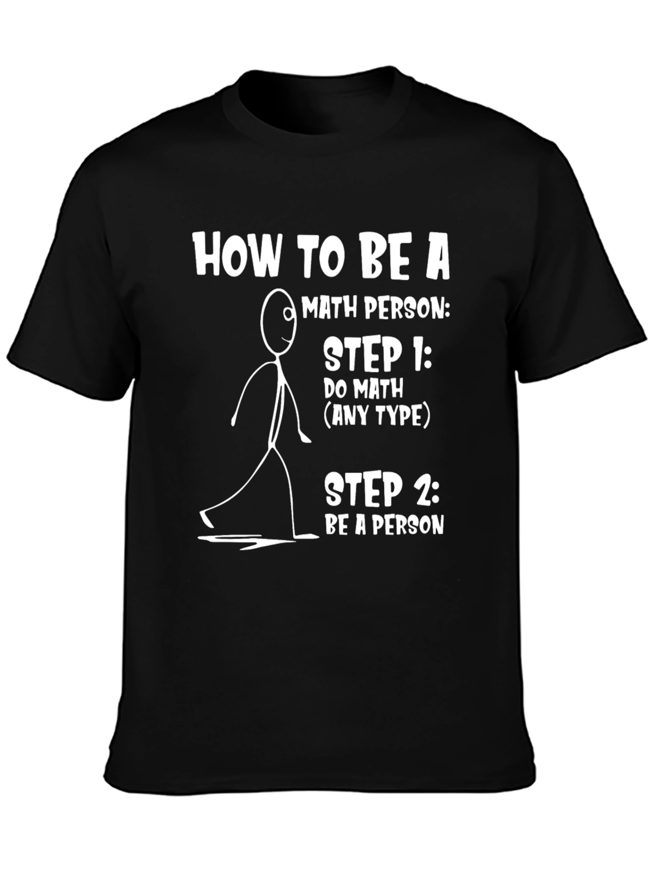 Black Math Person T-Shirt: Funny How-To Tee view 3