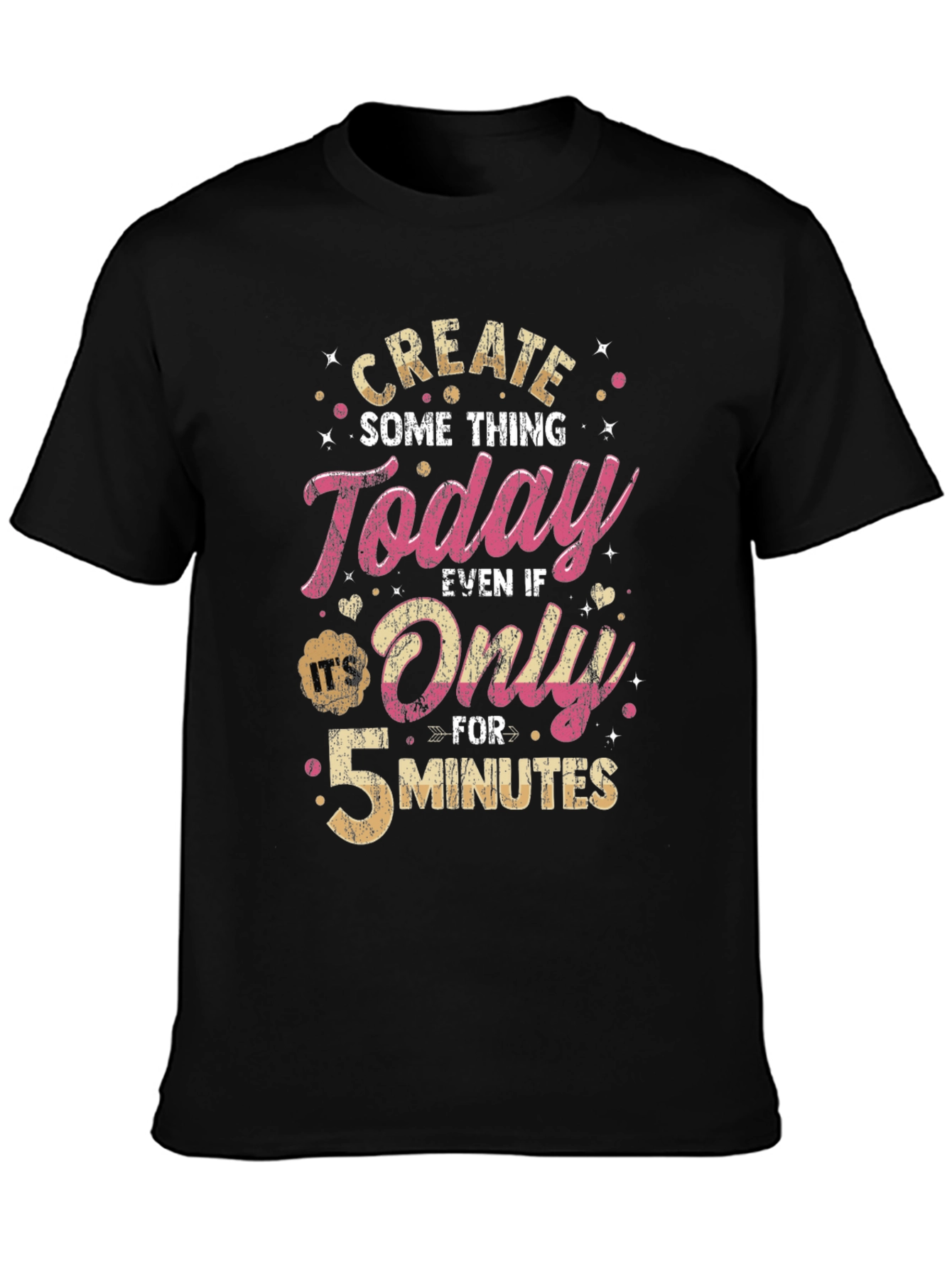 Black Create Something Today T-Shirt - Motivational Design view 3