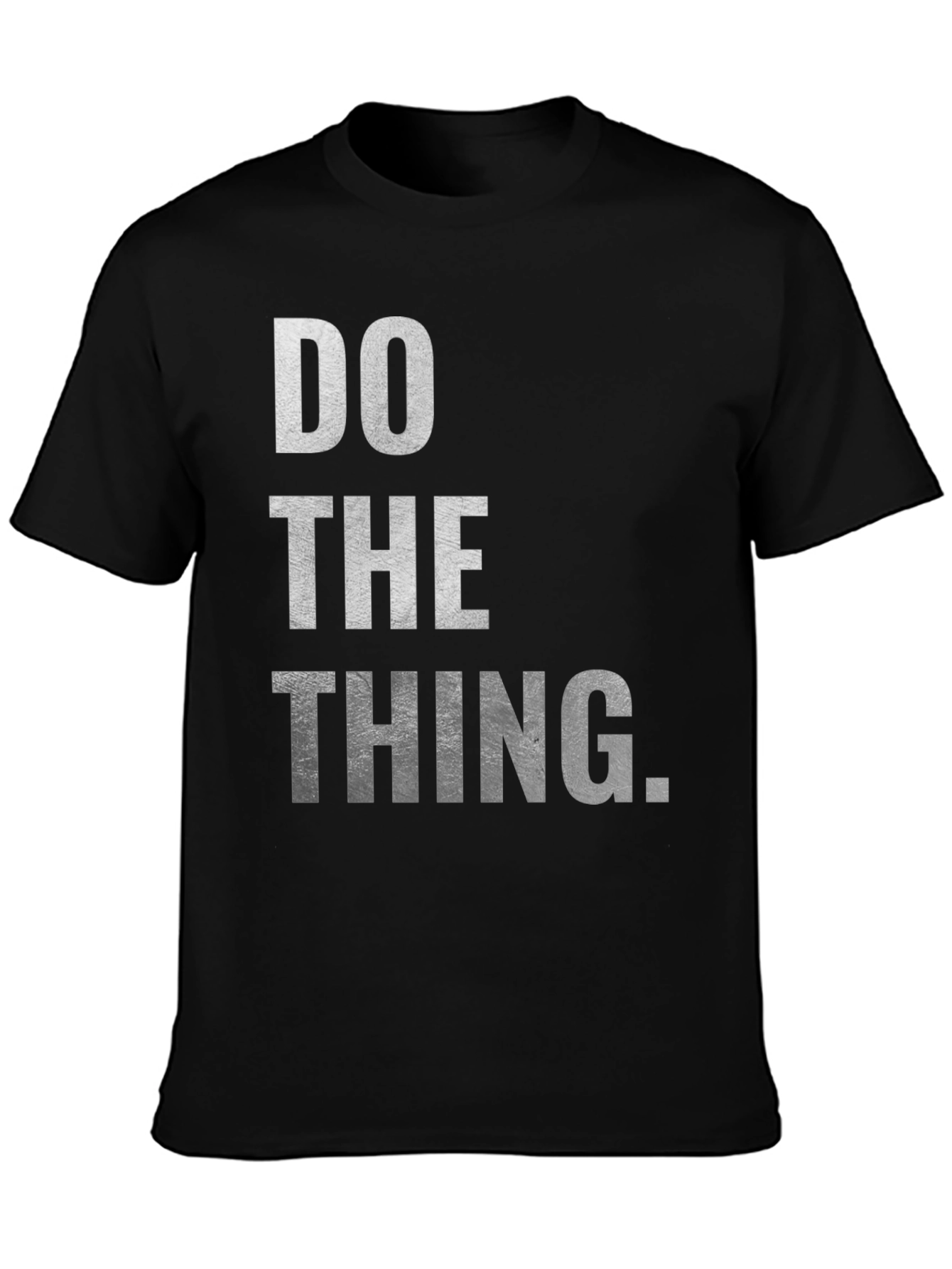 Black Do The Thing T-Shirt - Motivational Graphic Tee view 3