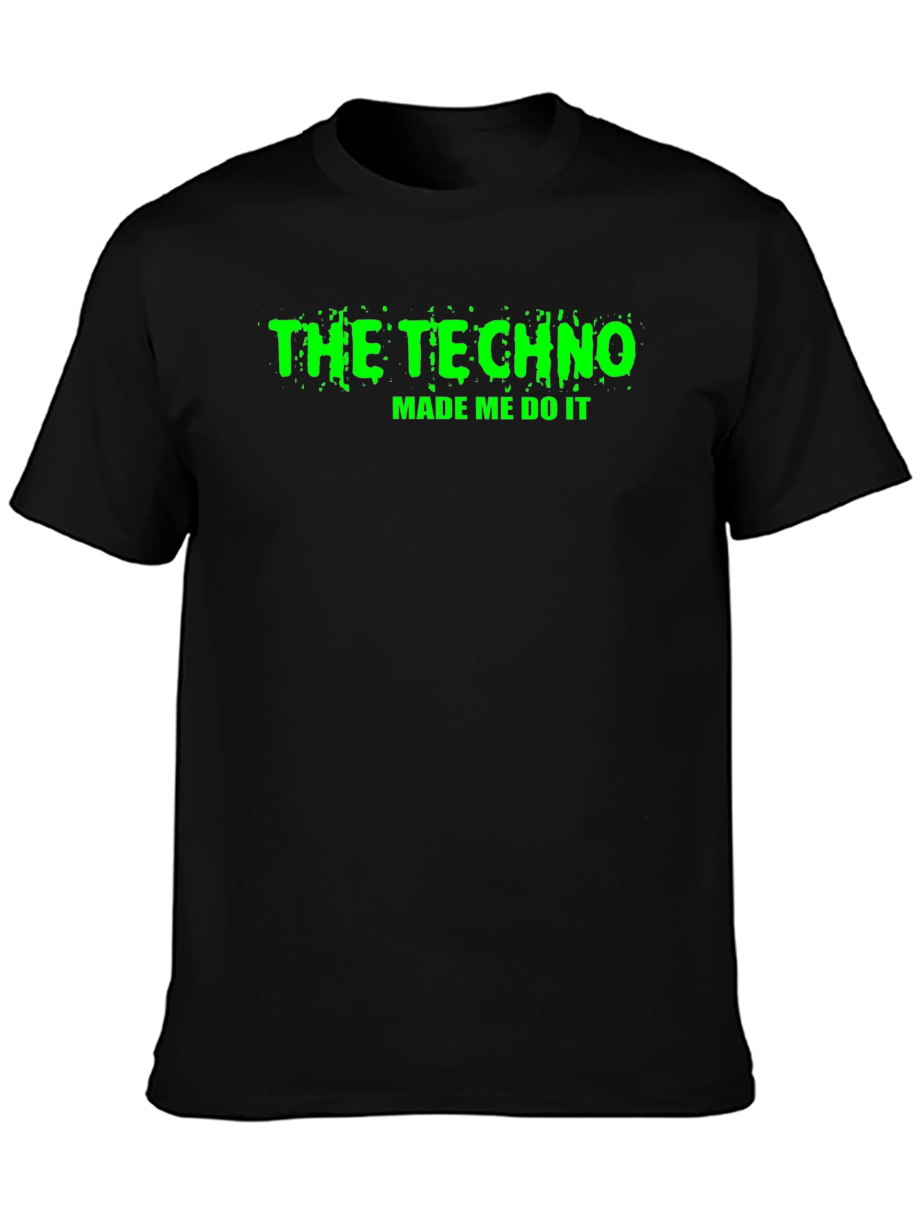 Black The Techno Made Me Do It T-Shirt view 3