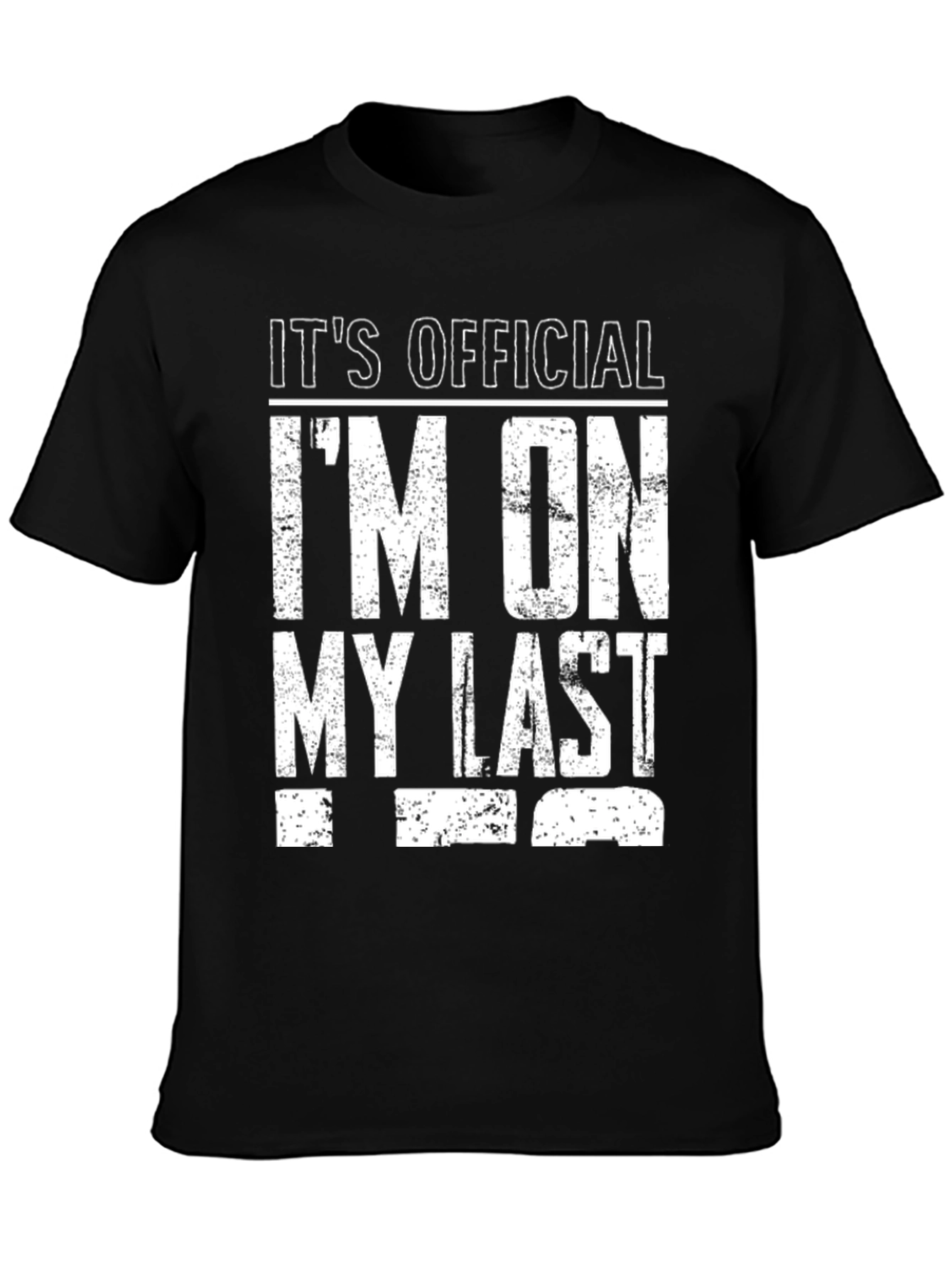 Black It's Official Last Nerve Funny T-Shirt view 3