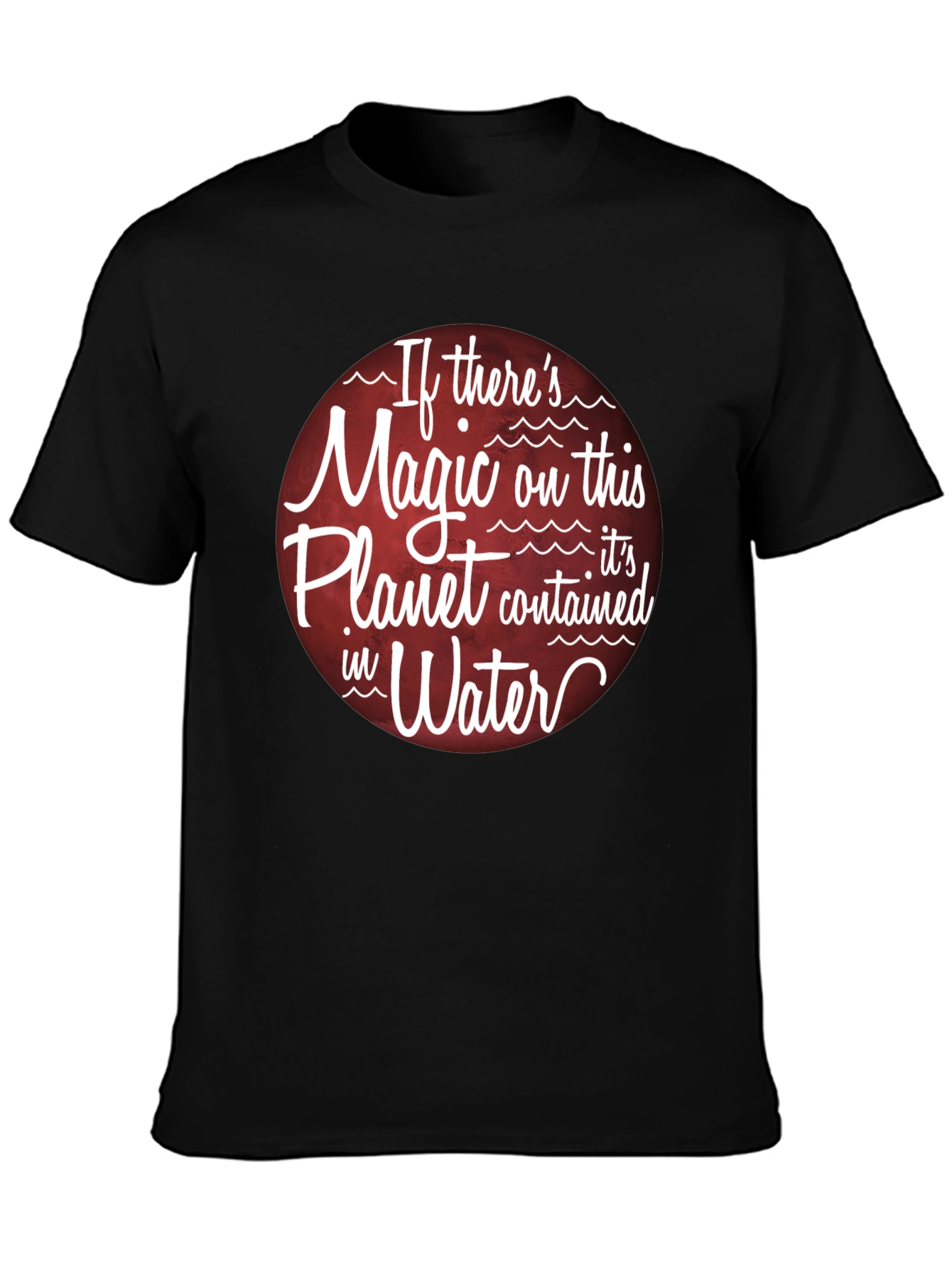Magic of Water T-Shirt - Planet Earth Theme - 3