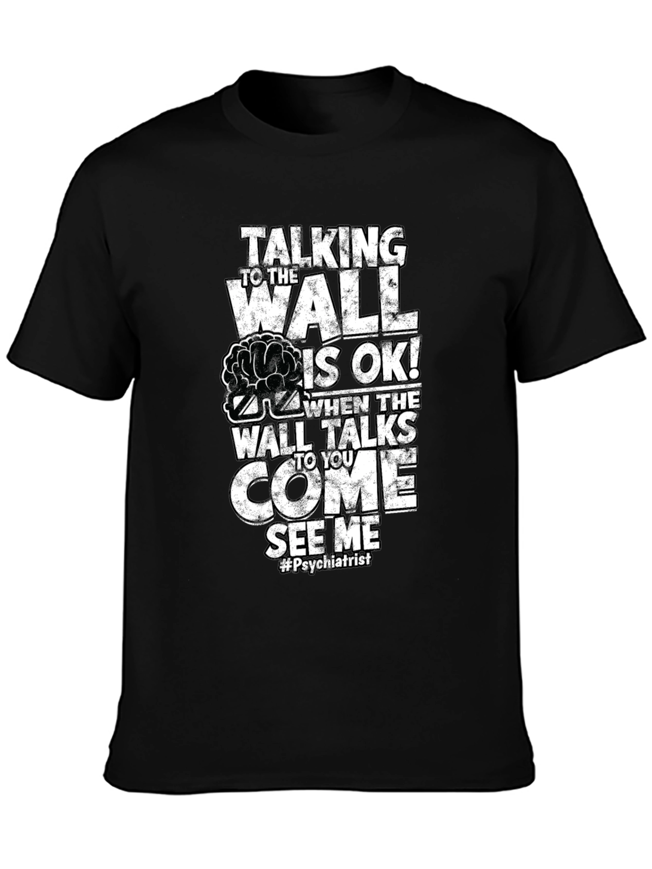 Talking Wall Psychiatrist Humor T-Shirt - 3