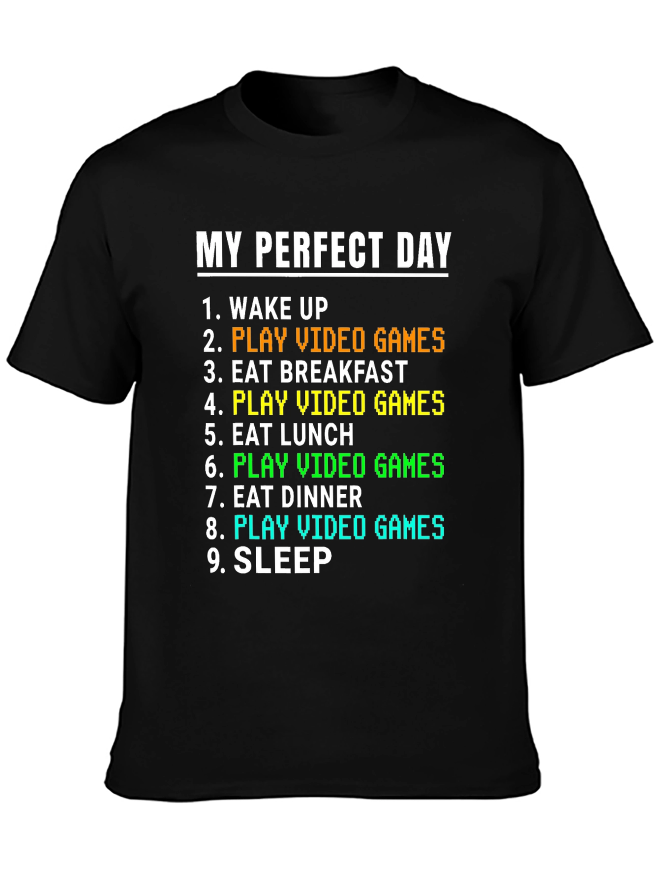 Black My Perfect Day Gamer T-Shirt view 3