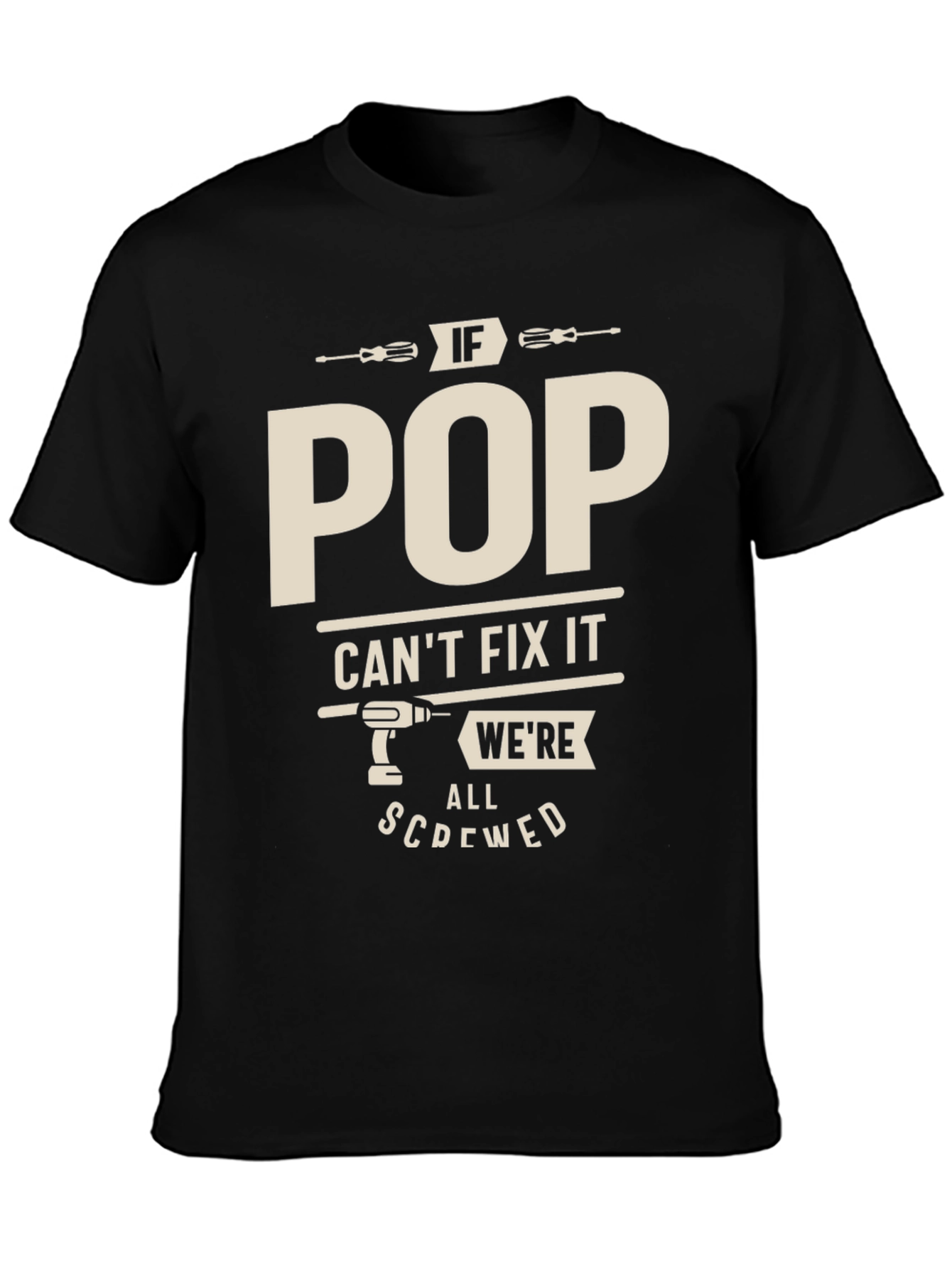 Black Funny "If Pop Can't Fix It" Graphic T-Shirt view 3