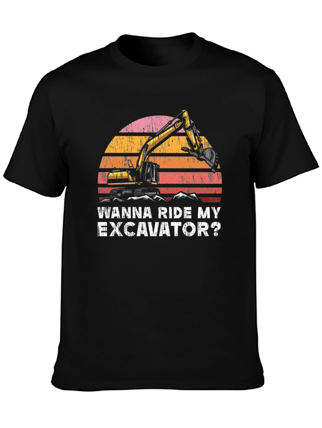 Black Wanna Ride My Excavator T-Shirt view 3