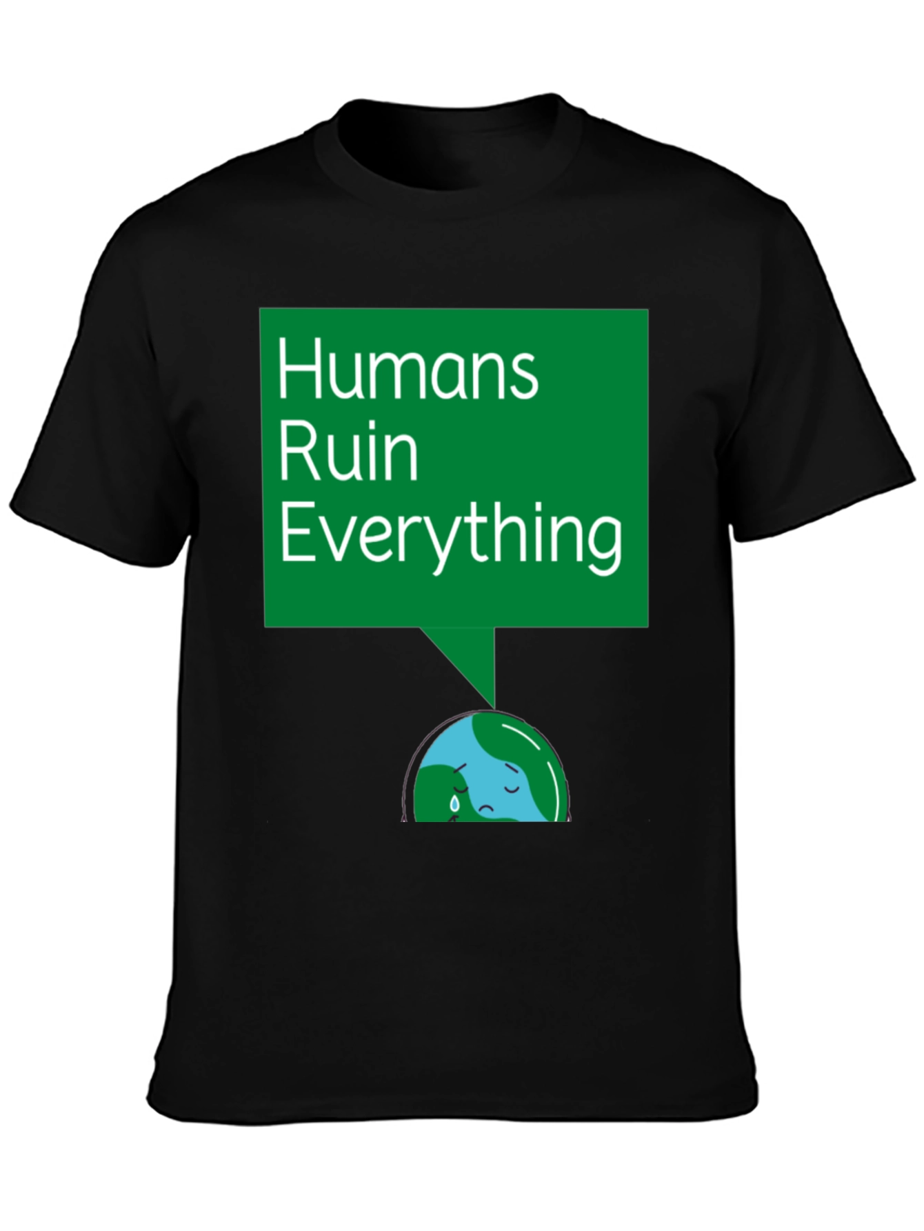 Black Humans Ruin Everything T-Shirt - Environmental Tee view 3
