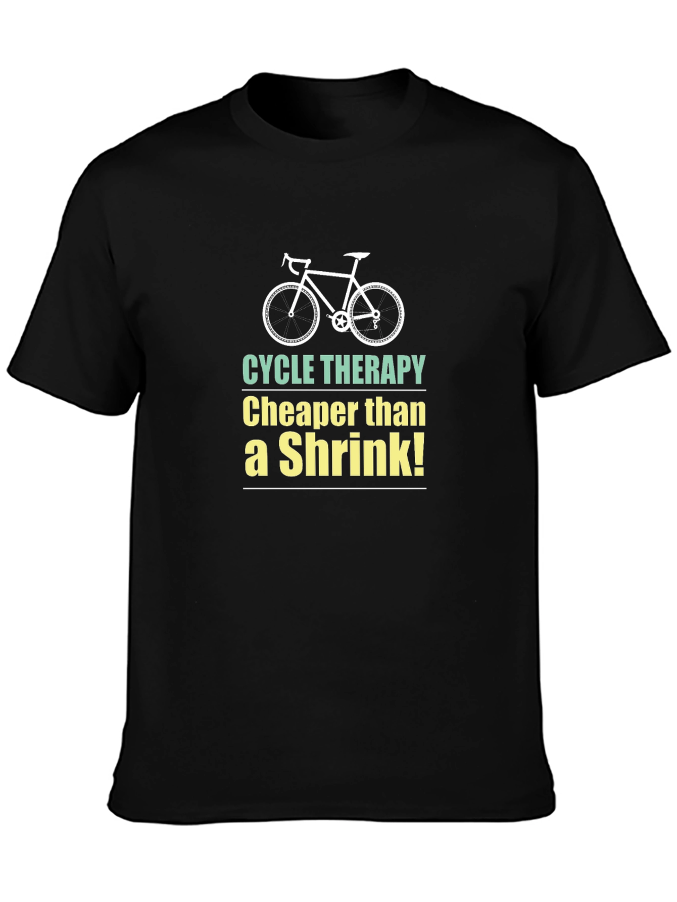 Black Cycle Therapy T-Shirt - Cheaper Than a Shrink! view 3