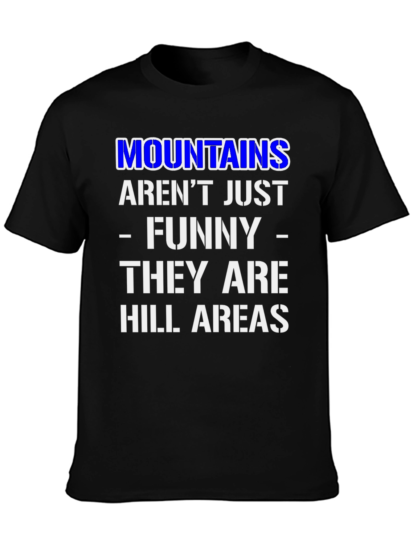 Black Funny Mountains Hill Areas Black T-Shirt view 3