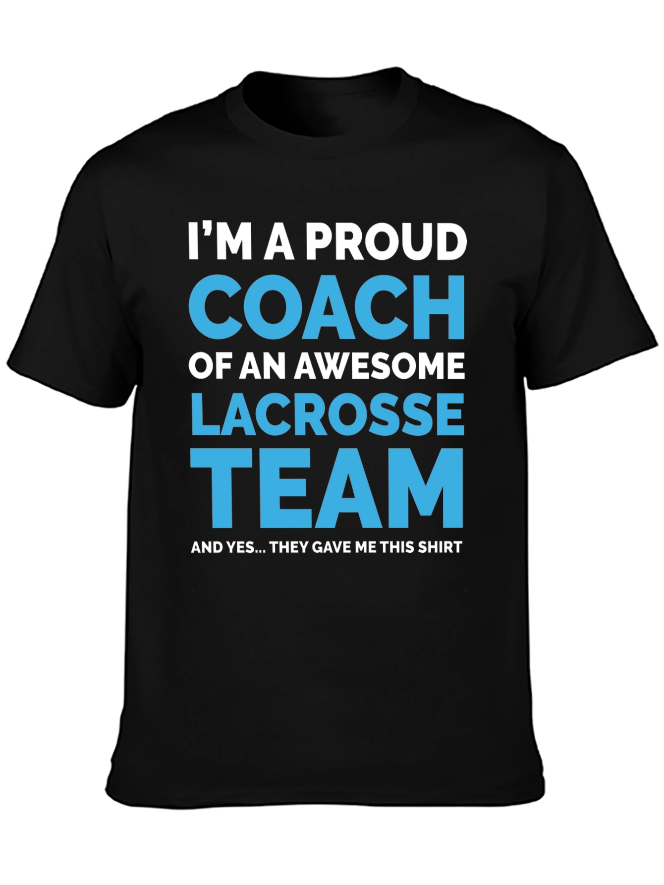 Black Proud Lacrosse Coach T-Shirt - Gift for Coaches view 3