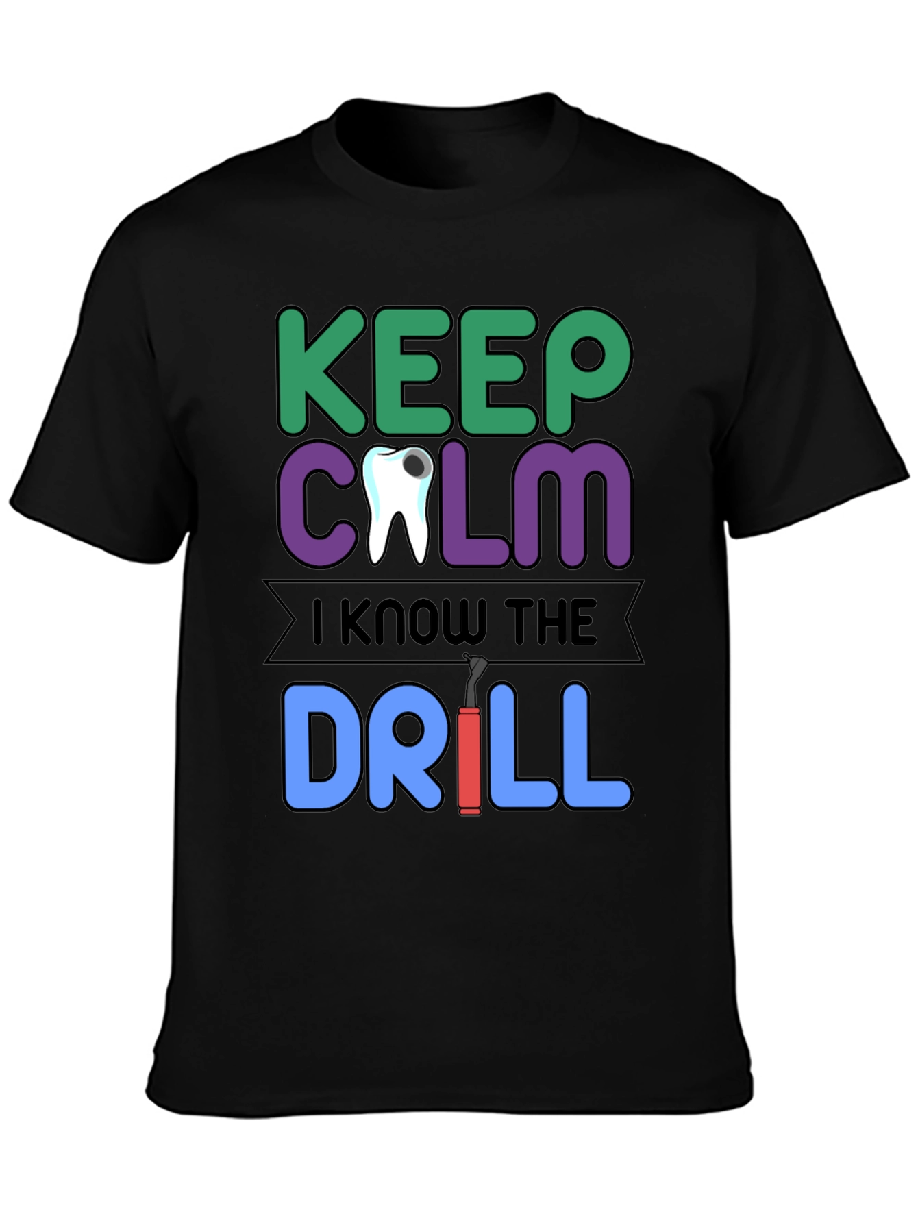 Black Keep Calm Dentist T-Shirt Funny Dental Drill Tee view 3