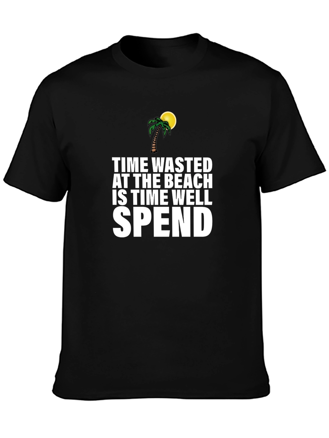Black Beach Time T-Shirt: Time Wasted Is Time Well Spent view 3