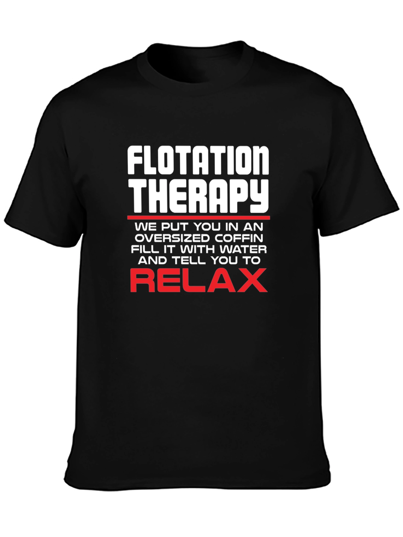 Black Flotation Therapy T-Shirt Funny Oversized Coffin Relax Tee view 3