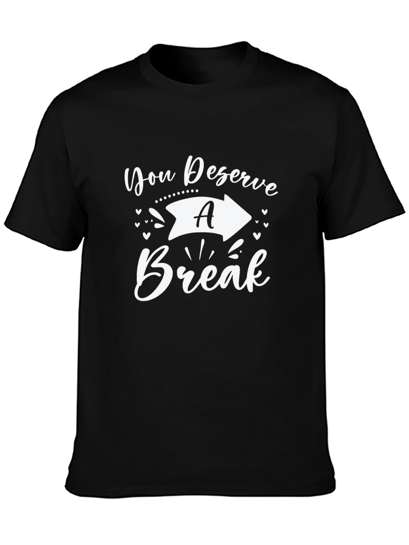 Black You Deserve A Break Graphic Tee - Relaxing Comfort view 3
