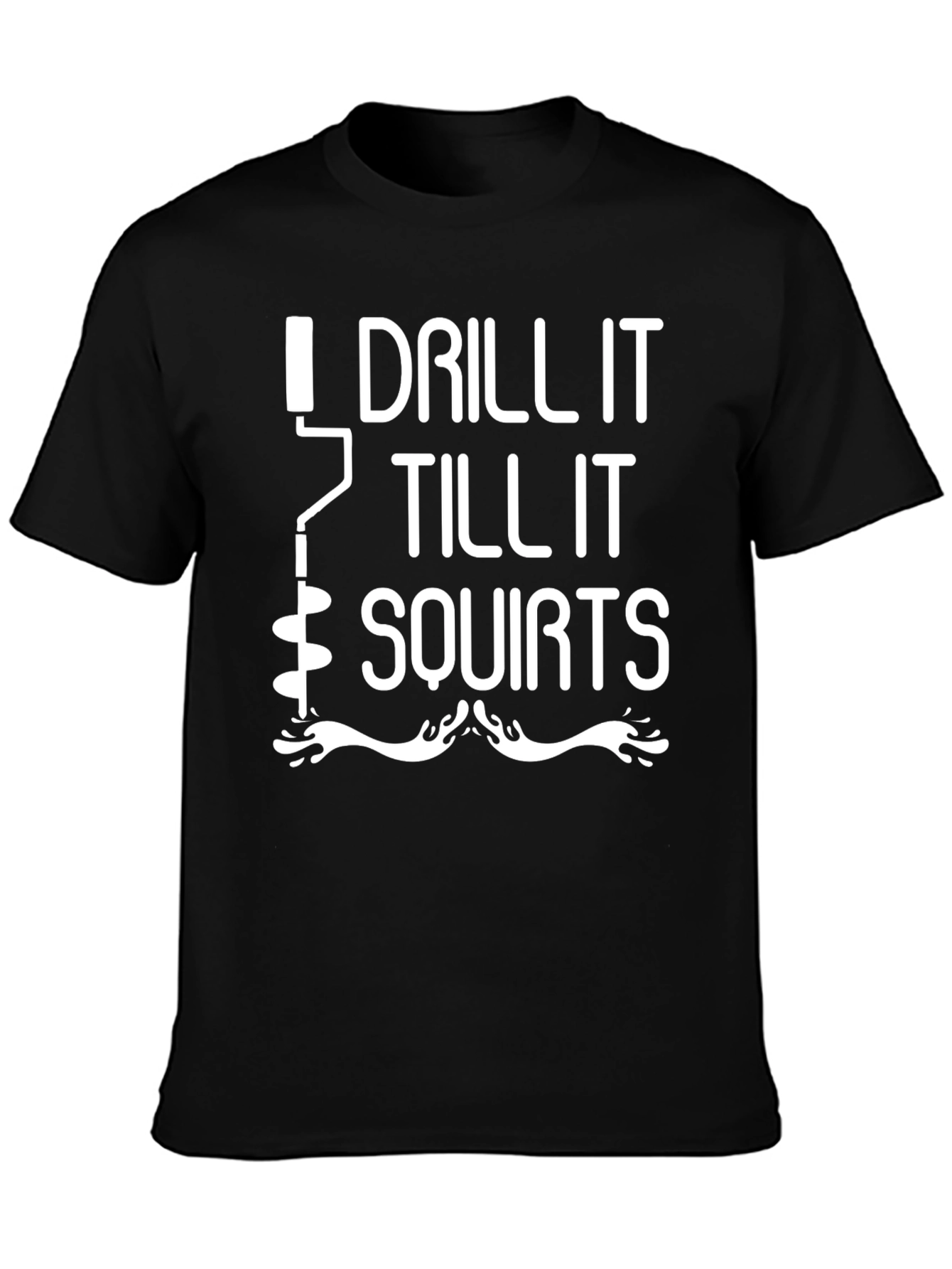 Black Drill It Till It Squirts Graphic Tee view 3