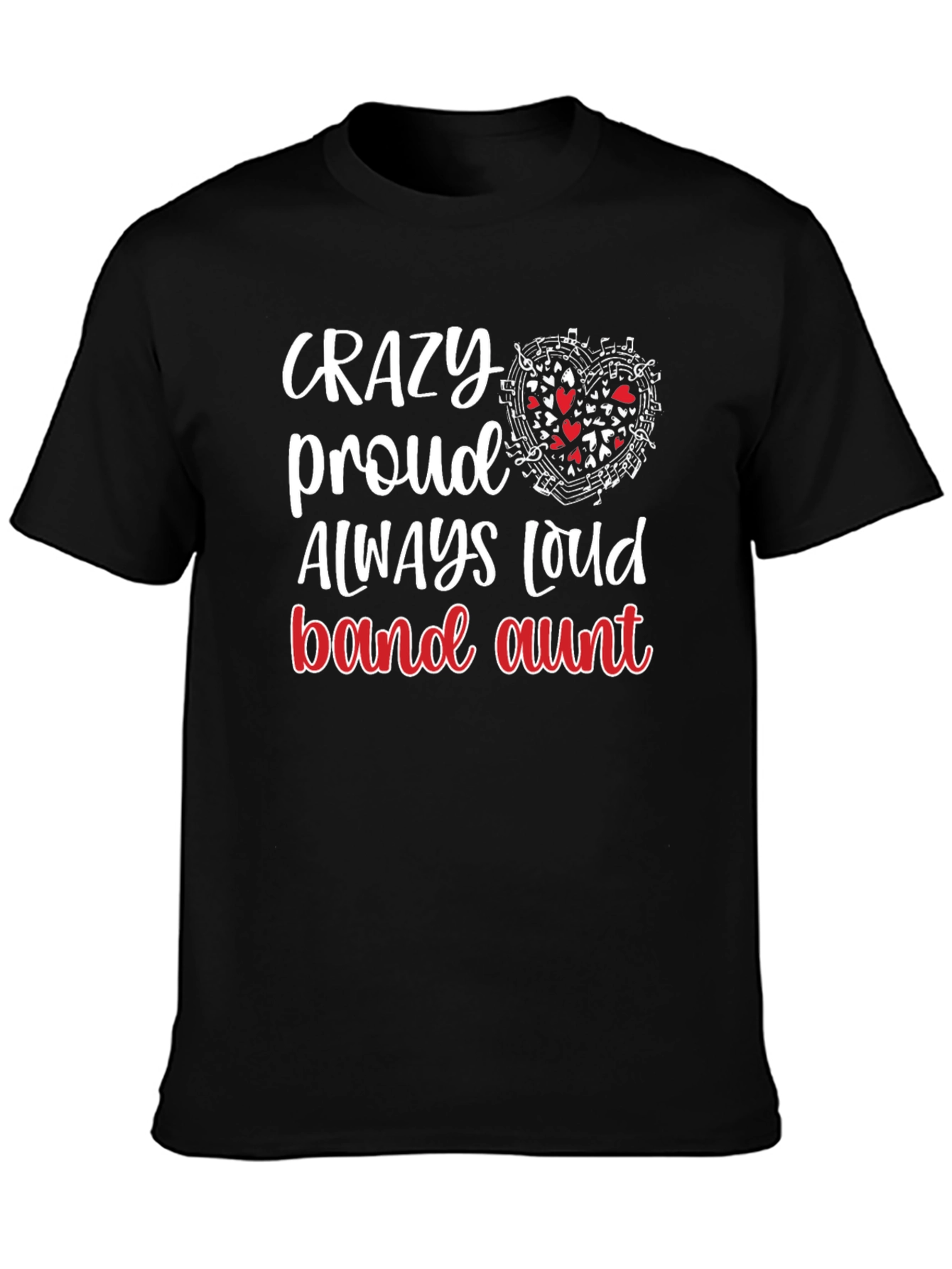 Black Crazy Proud Band Aunt T-Shirt view 3