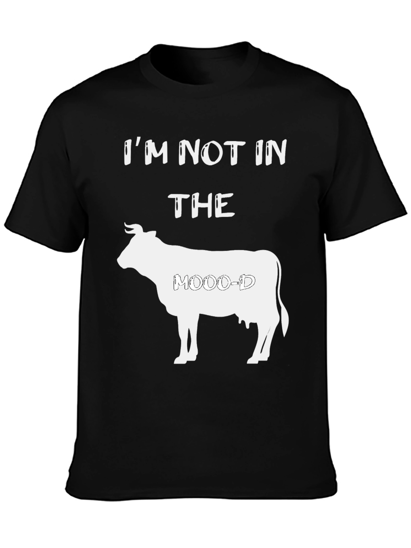 Black I'm Not In The Moo-d Graphic T-Shirt view 3