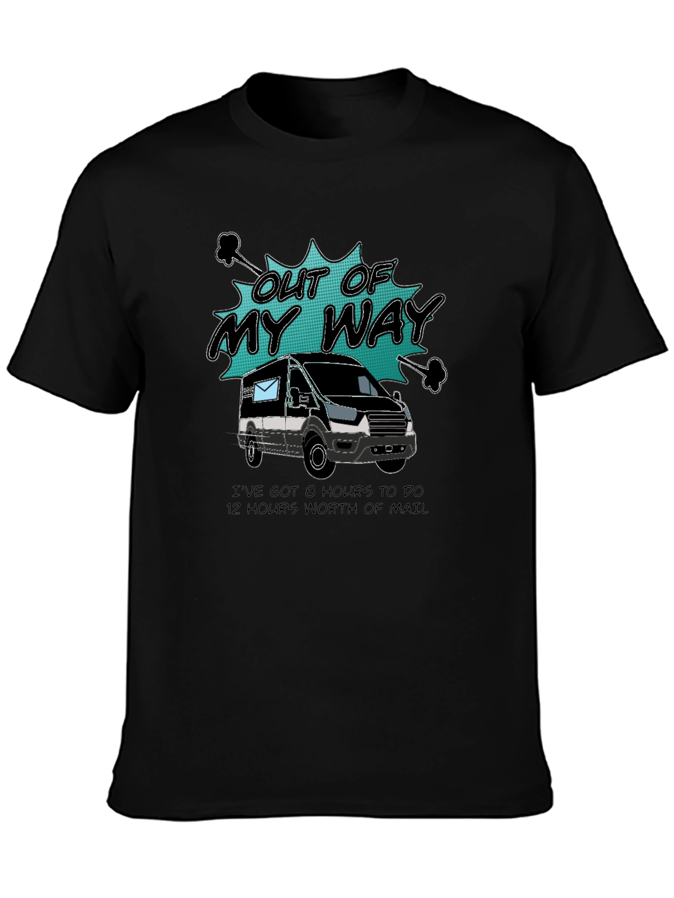 Black Out of My Way Postal Worker T-Shirt view 3