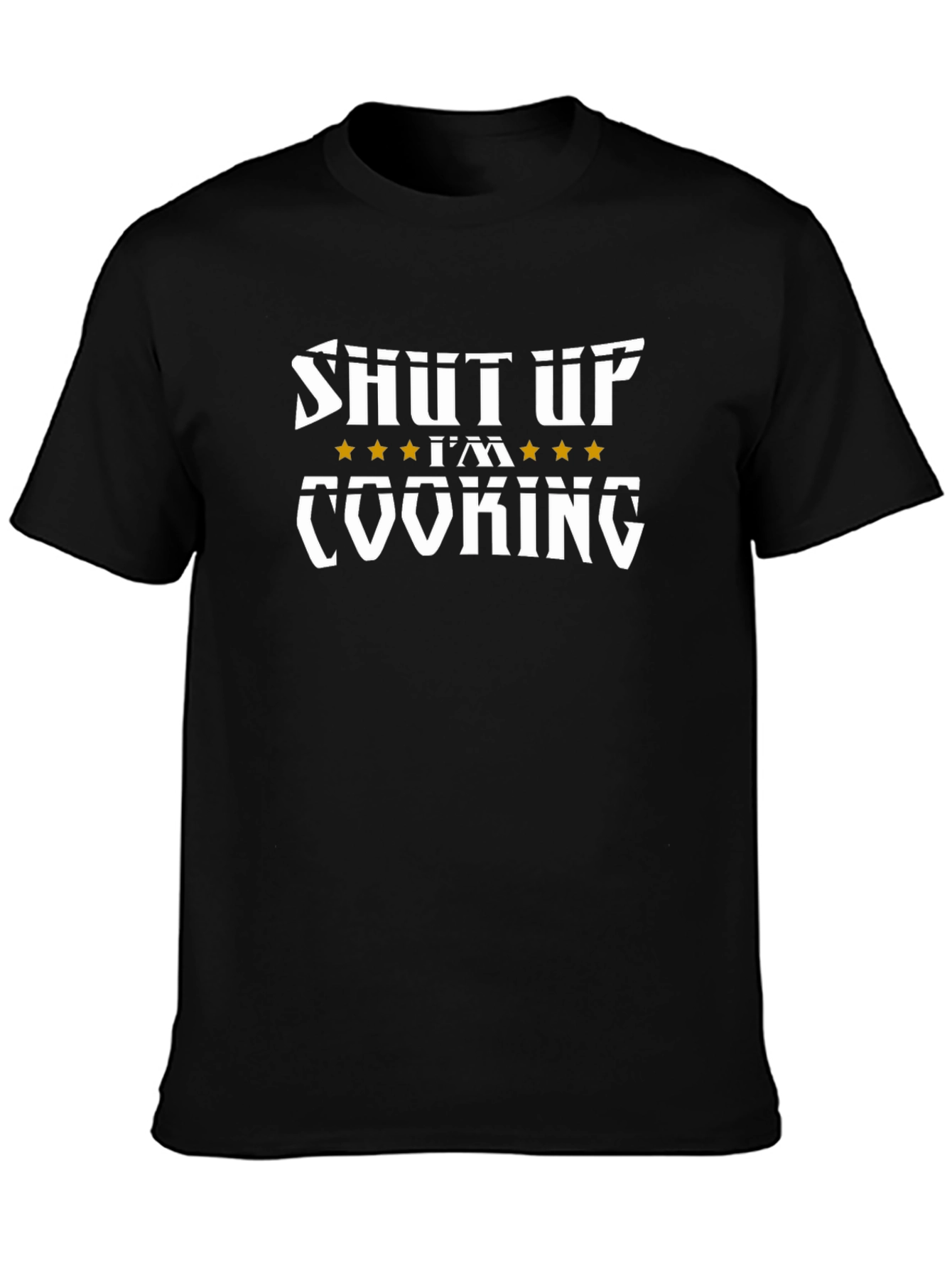 Black Shut Up I'm Cooking T-Shirt - Funny Chef Tee view 3