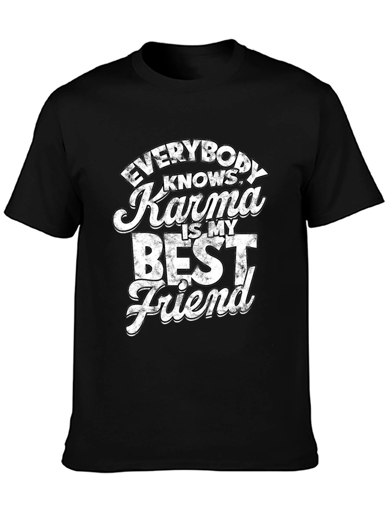Black Karma is My Best Friend T-Shirt view 3