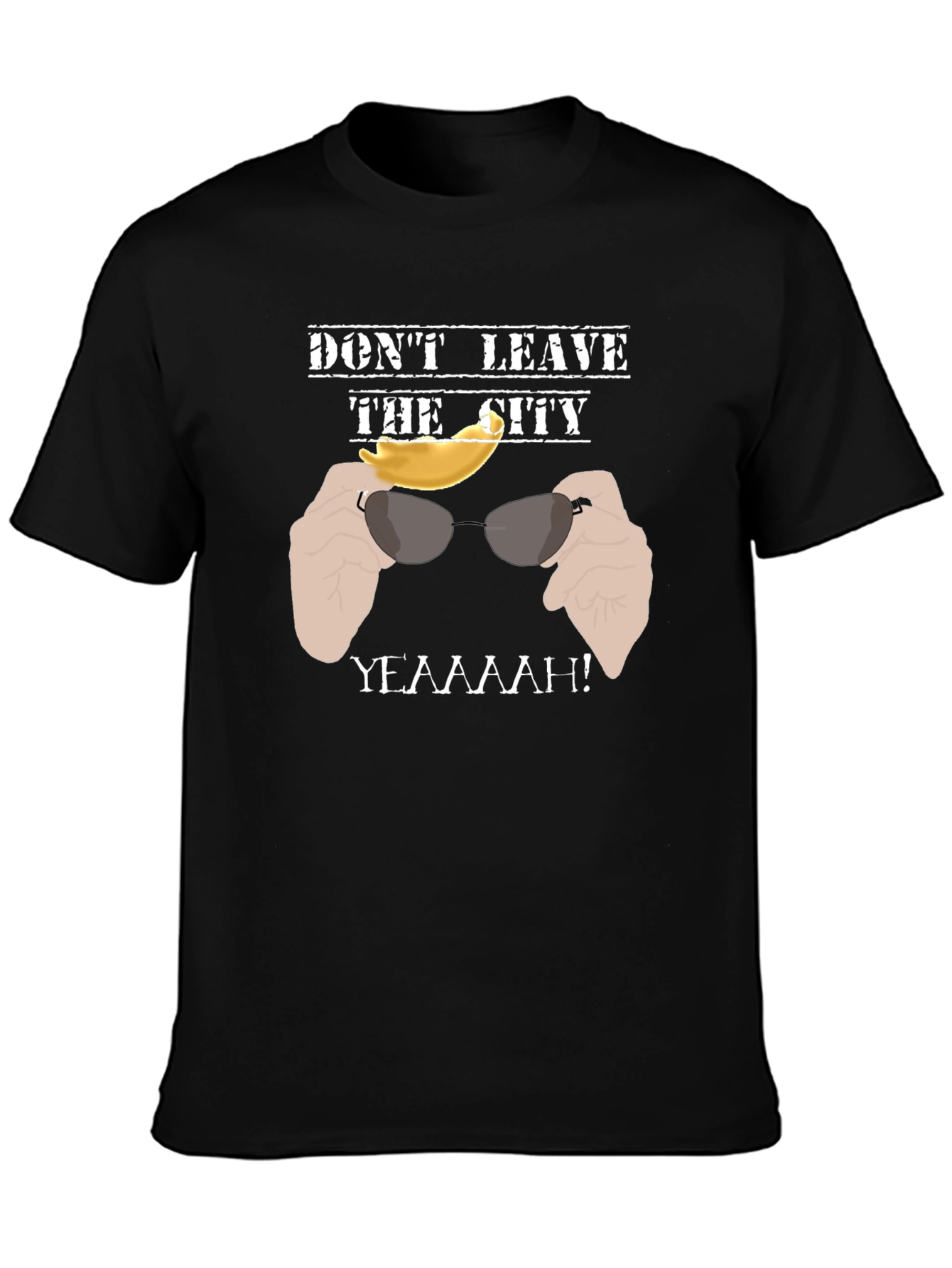 Black Don't Leave the City T-Shirt - Funny Graphic Tee view 3