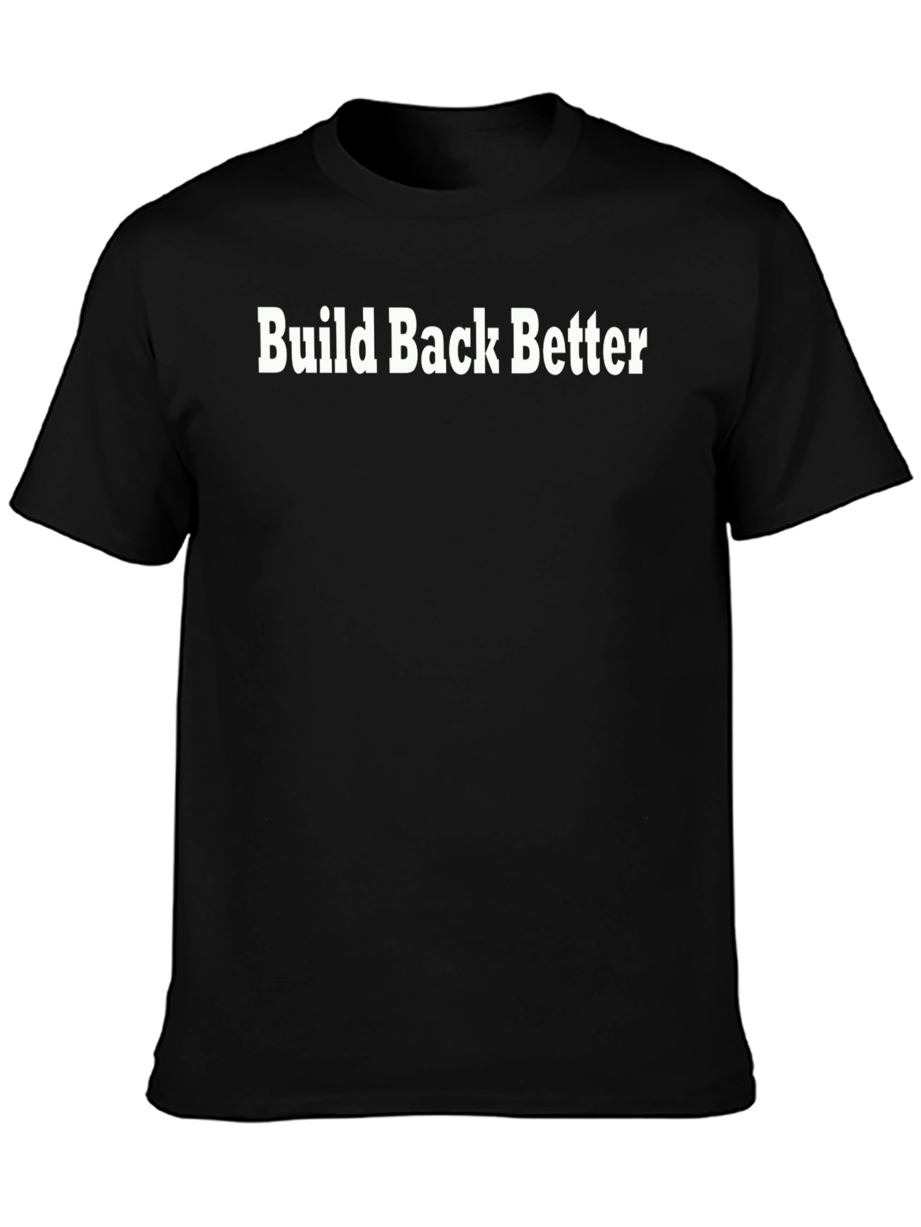 Black Build Back Better Graphic T-Shirt view 3