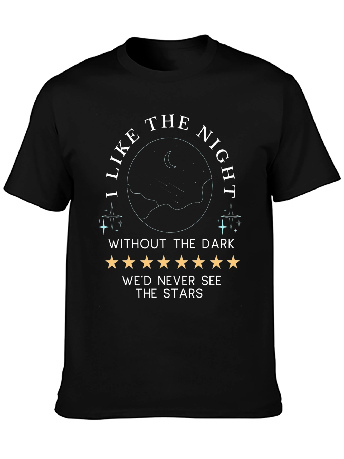 Black Night Sky T-Shirt - "I Like the Night..." view 3