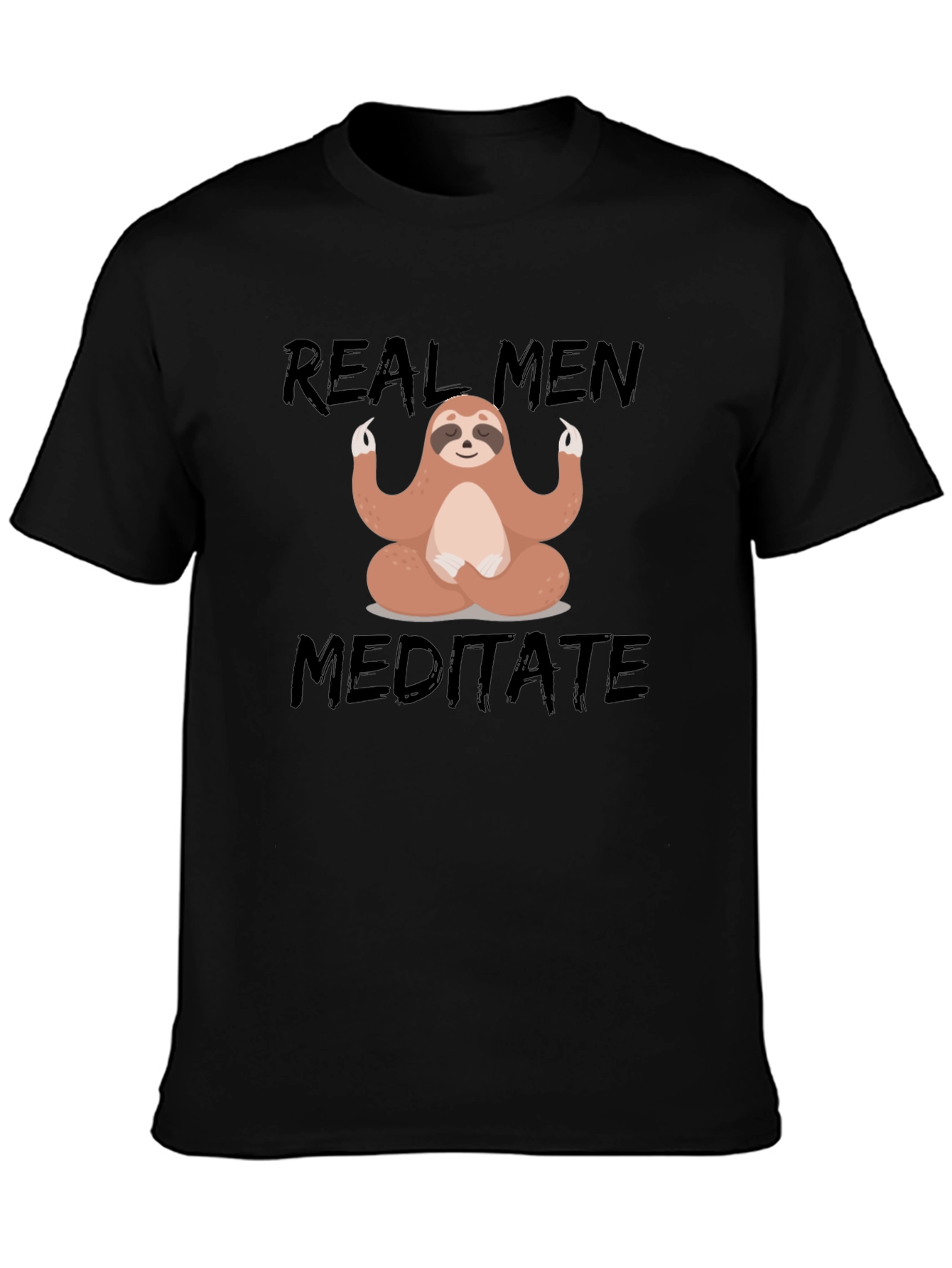 Black Real Men Meditate T-Shirt - Sloth Design view 3