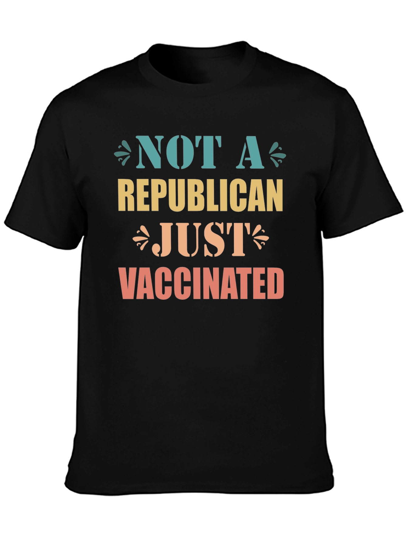 Black Not A Republican Just Vaccinated Graphic Tee view 3