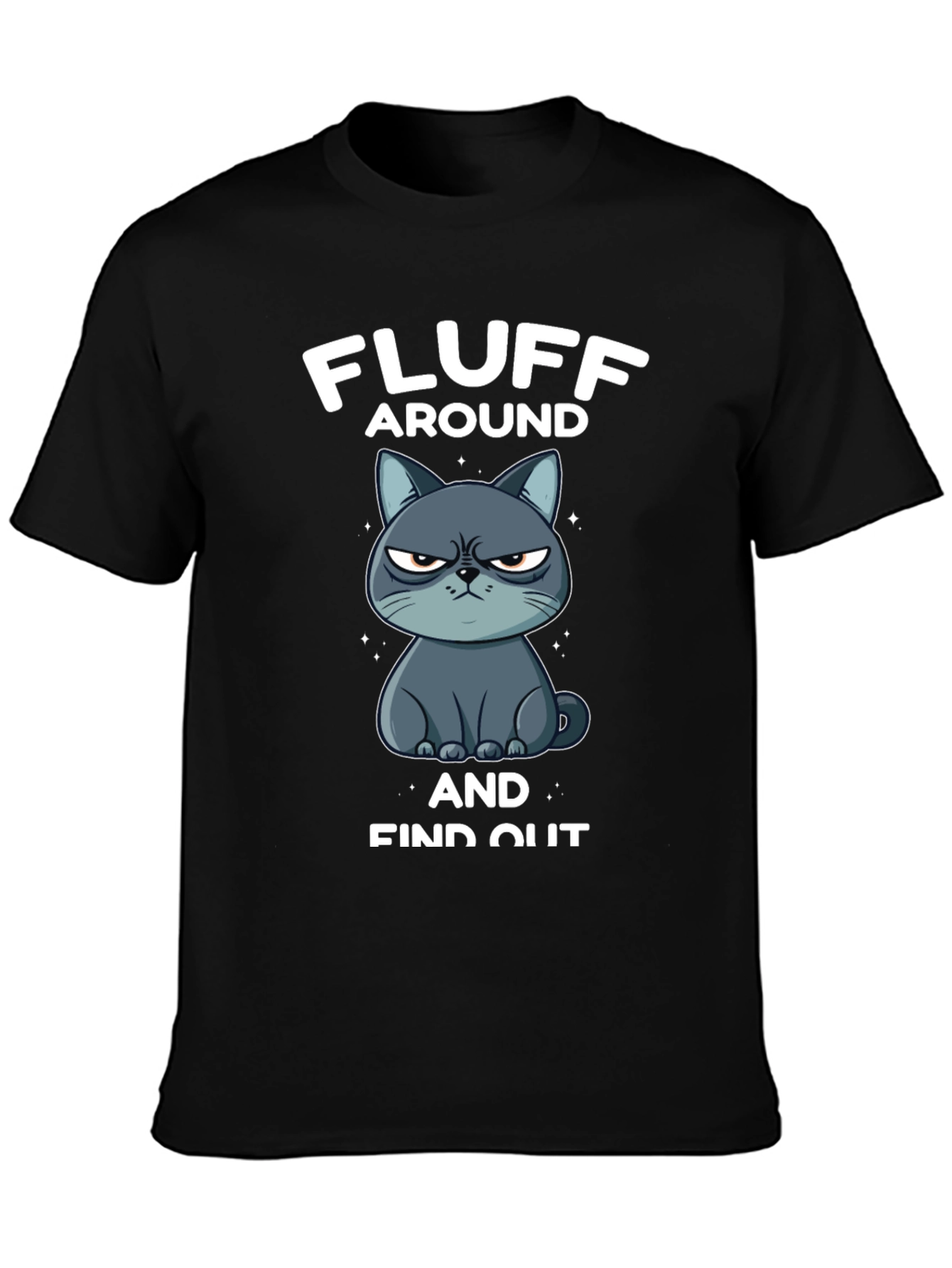 Black Fluff Around and Find Out Grumpy Cat T-Shirt view 3