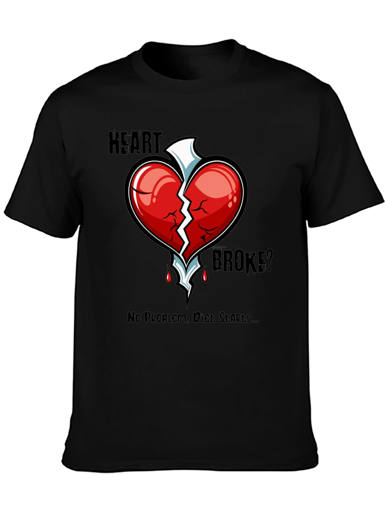Black Heart Broke? Diet Starts T-Shirt - Funny Graphic Tee view 3