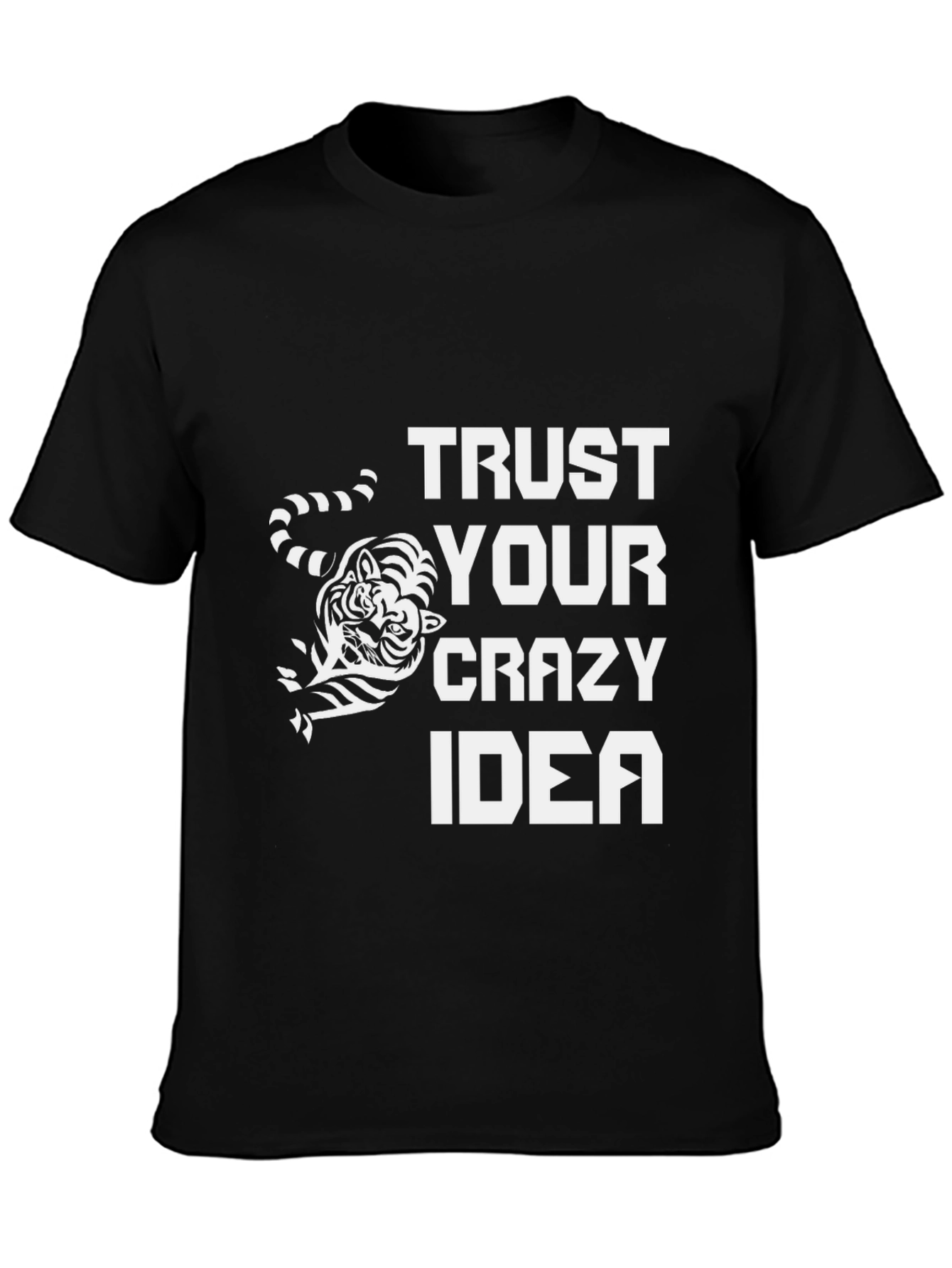 Black Trust Your Crazy Idea Graphic Tee view 3