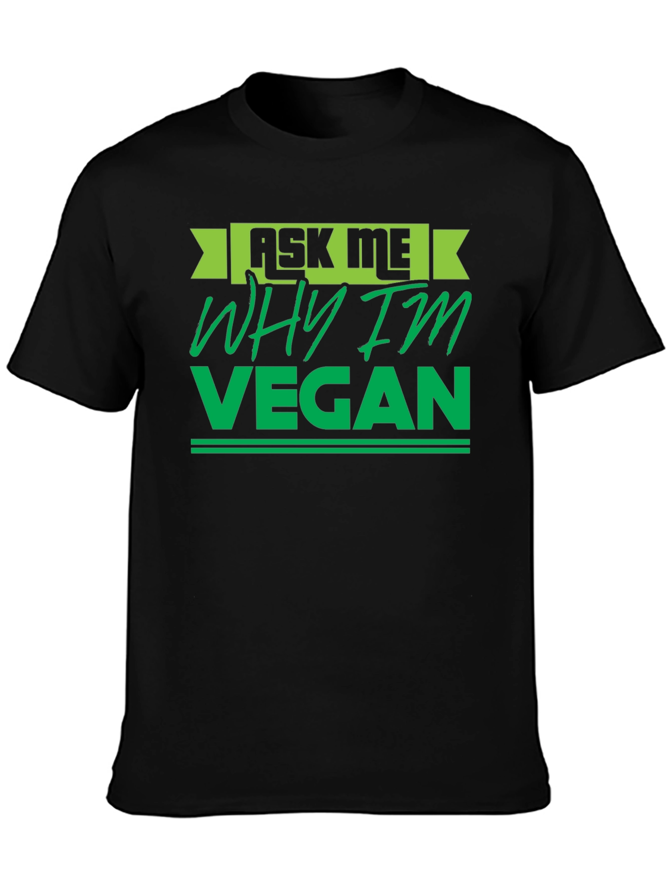 Black Ask Me Why I'm Vegan T-Shirt view 3