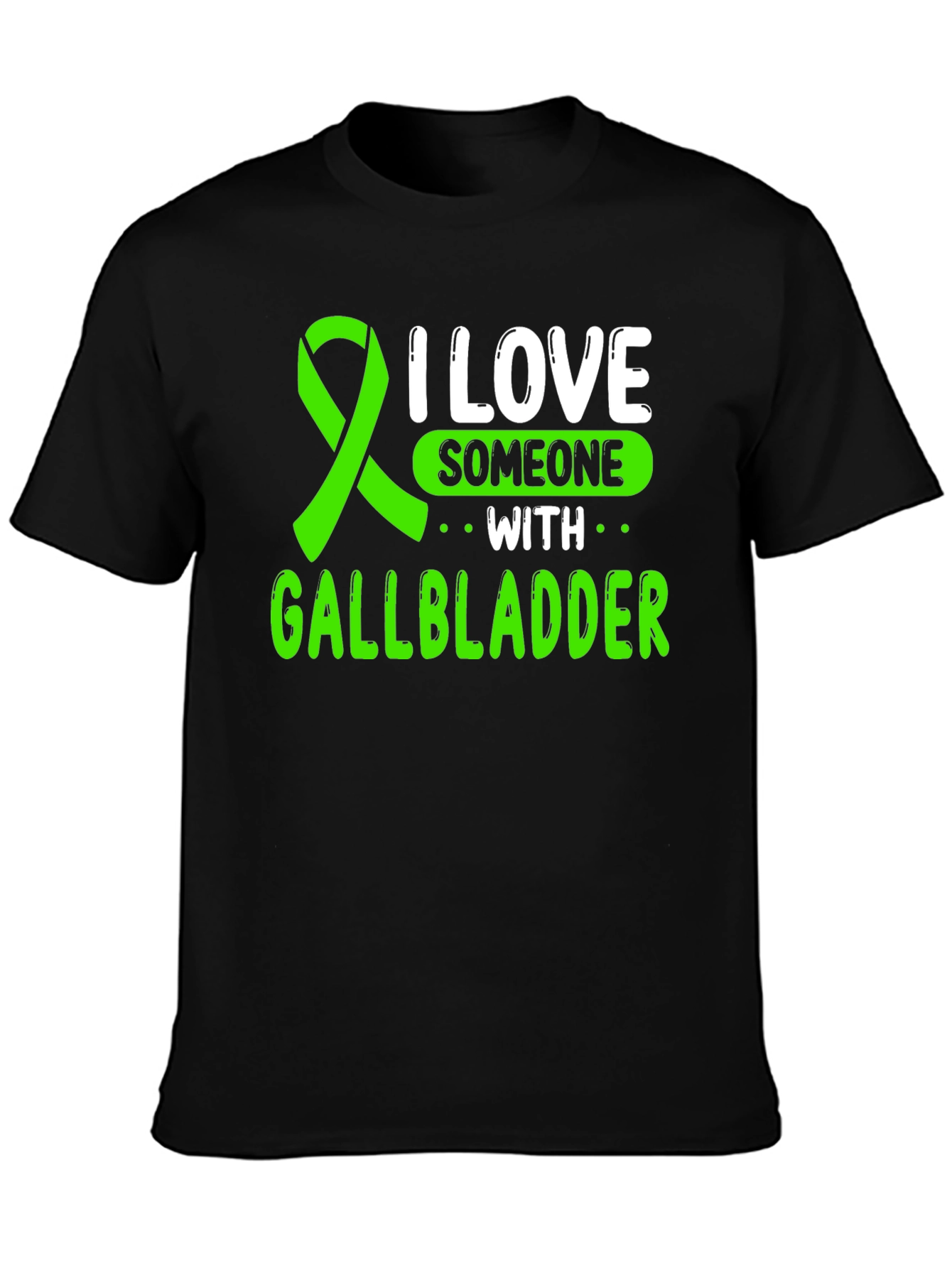 I Love Someone with Gallbladder T-Shirt - 3