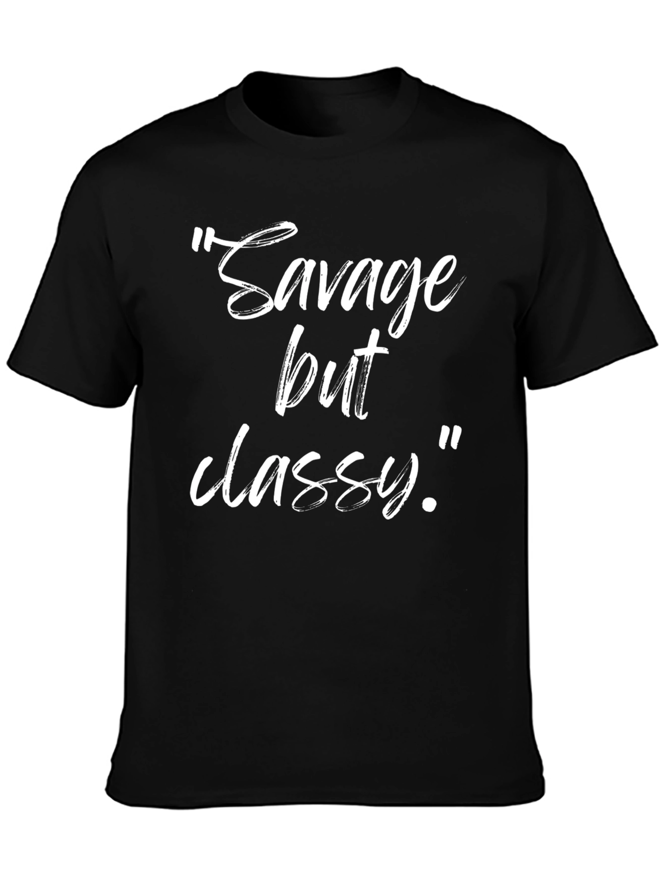 Black Savage But Classy Graphic T-Shirt view 3