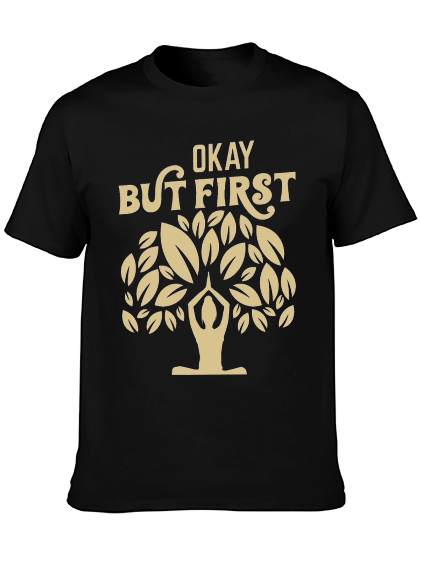 Black Yoga Tree Black T-Shirt: Okay But First Yoga view 3