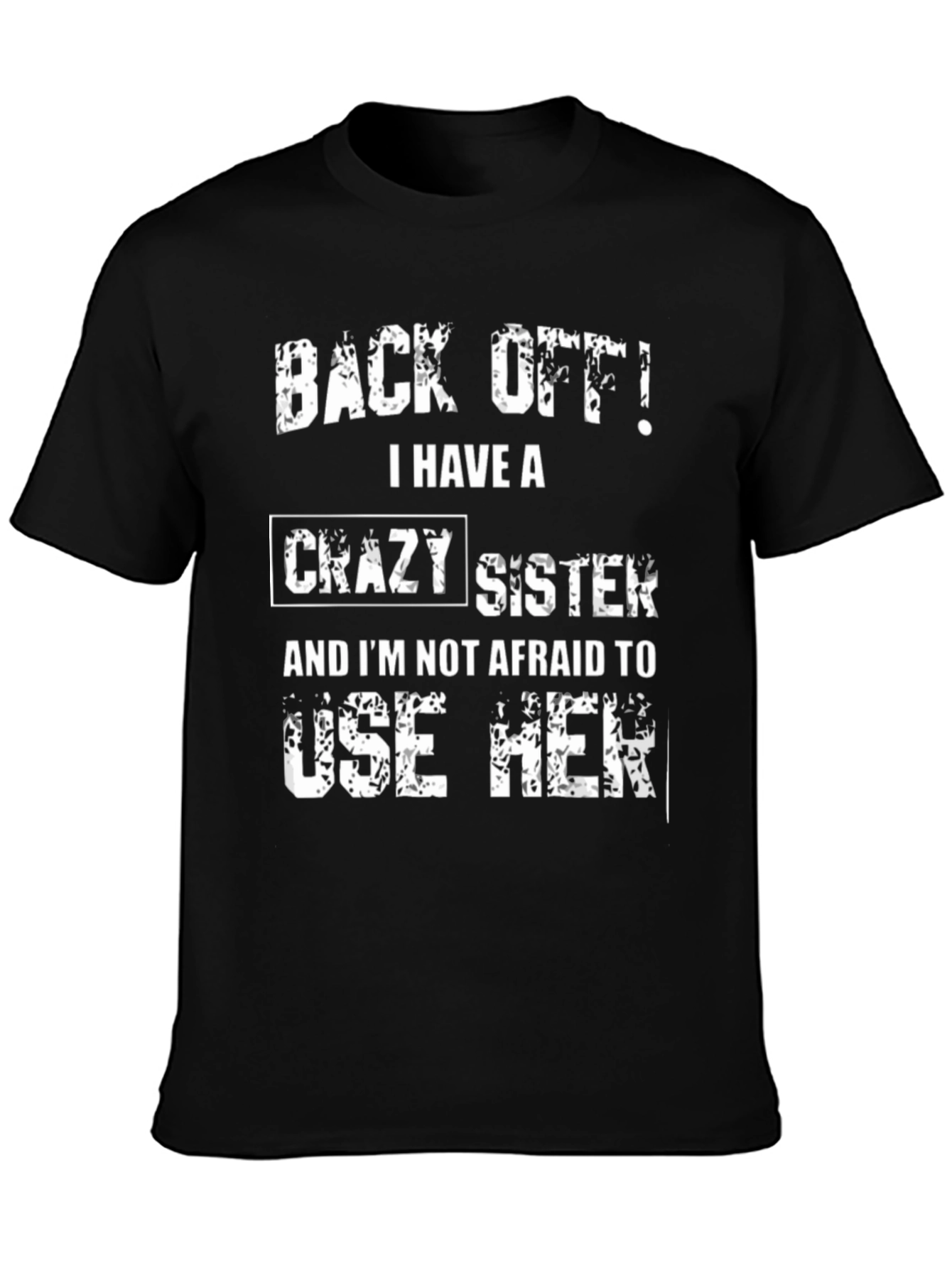 Black Funny "Crazy Sister" Graphic T-Shirt view 3